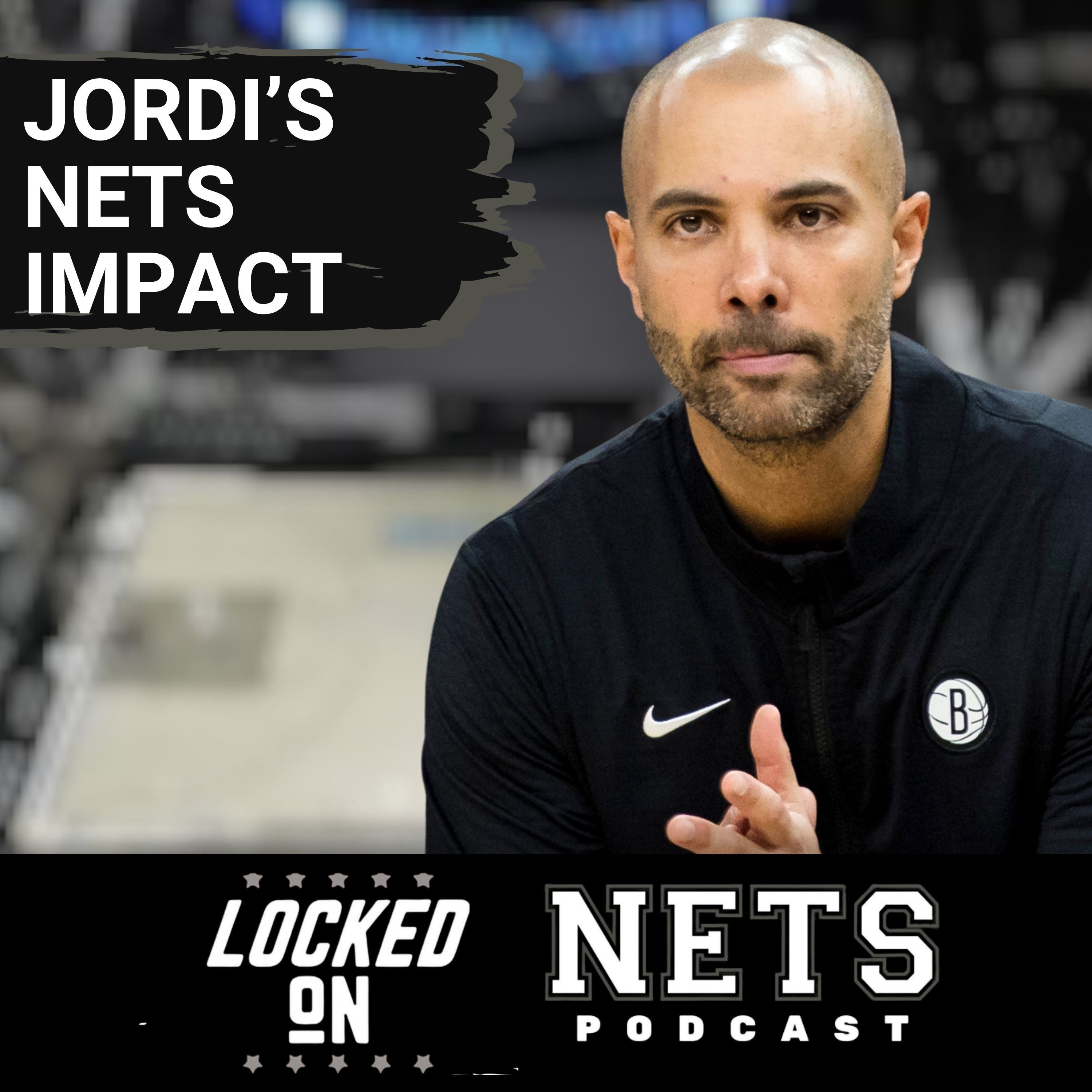 LEADER: Why Jordi Fernandez Is RIGHT Coach To Lead Brooklyn Nets Through Rebuild And BEYOND episode artwork