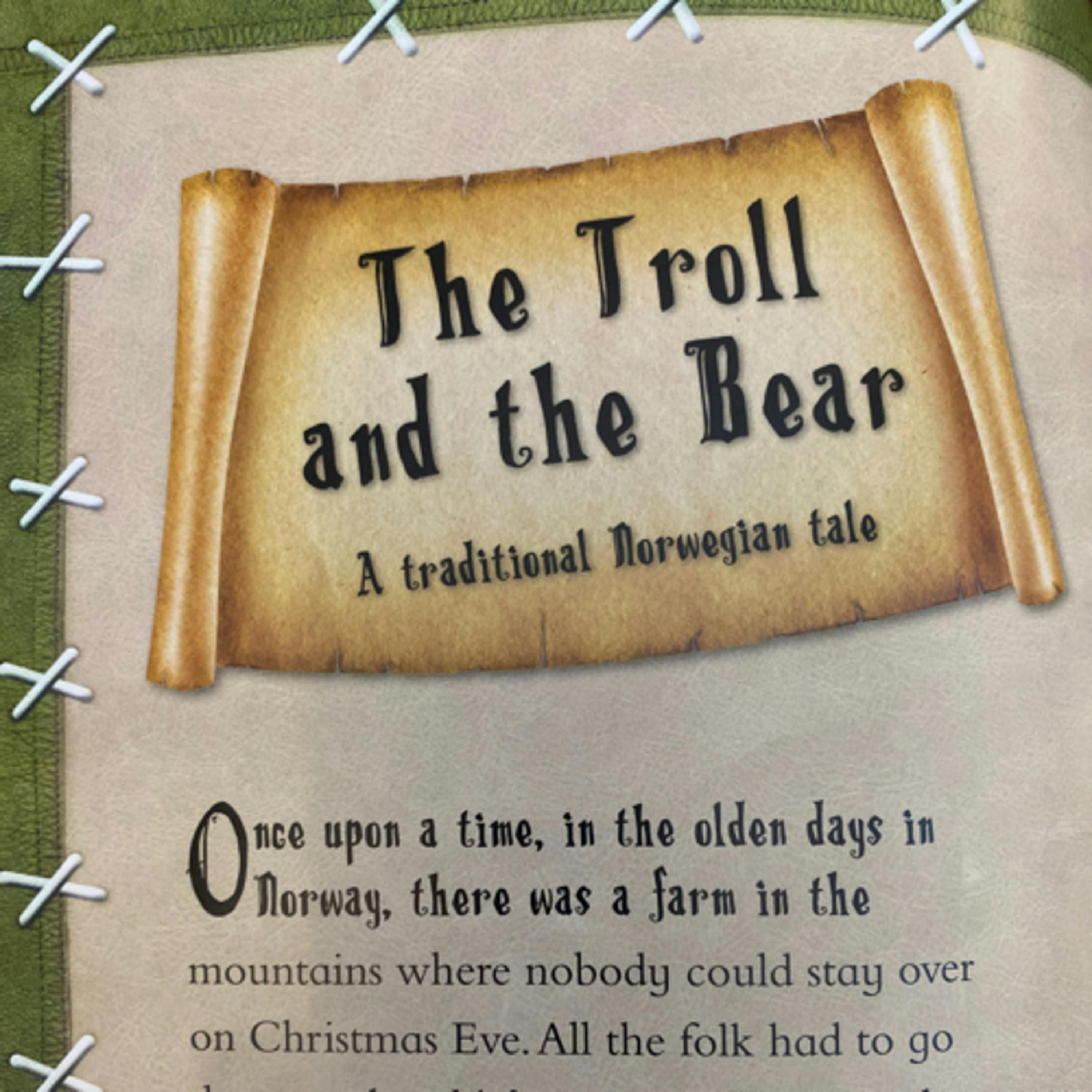 Monster Stories: Boggarts, Trolls and Goblins - The Troll and the Bear