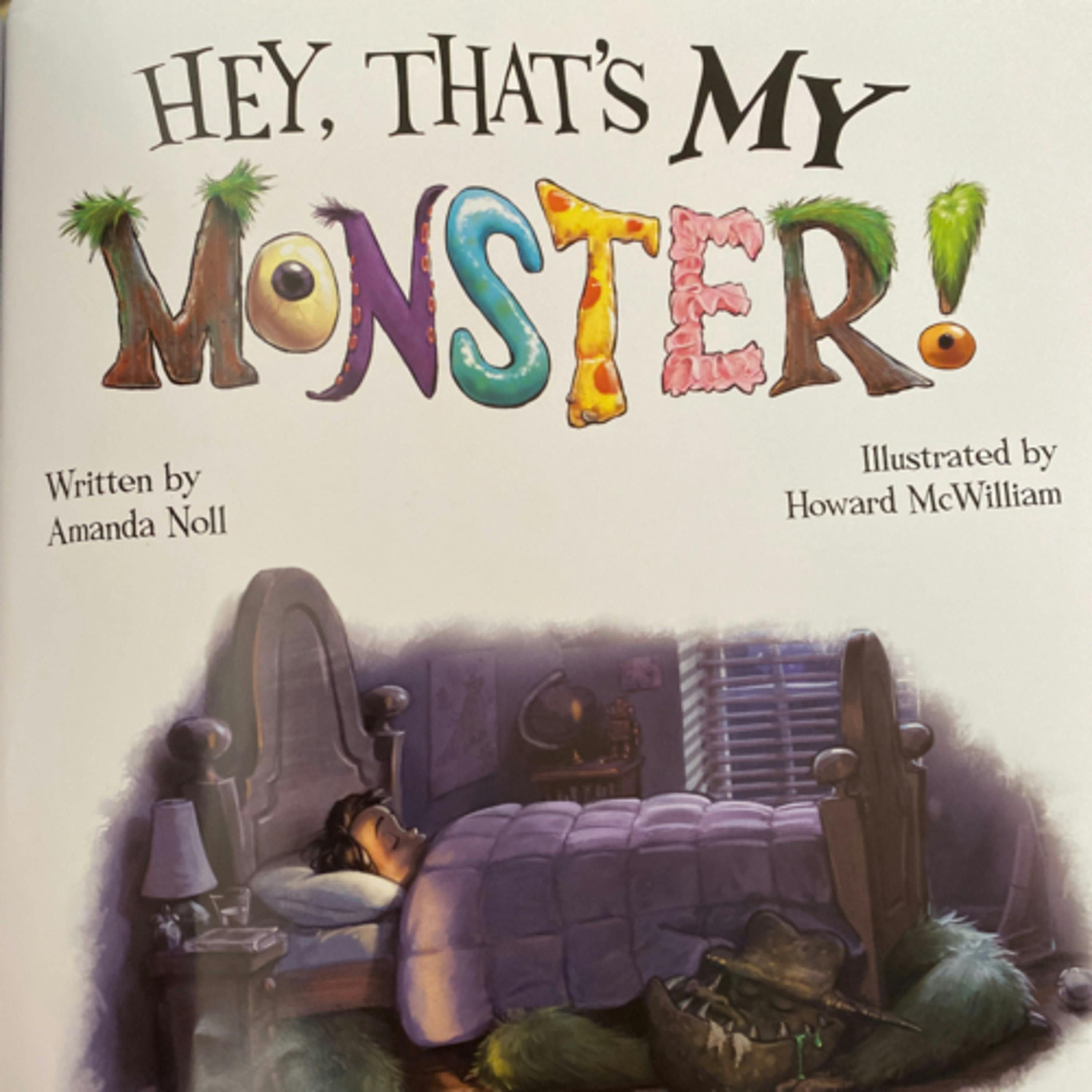Hey, That’s My Monster!