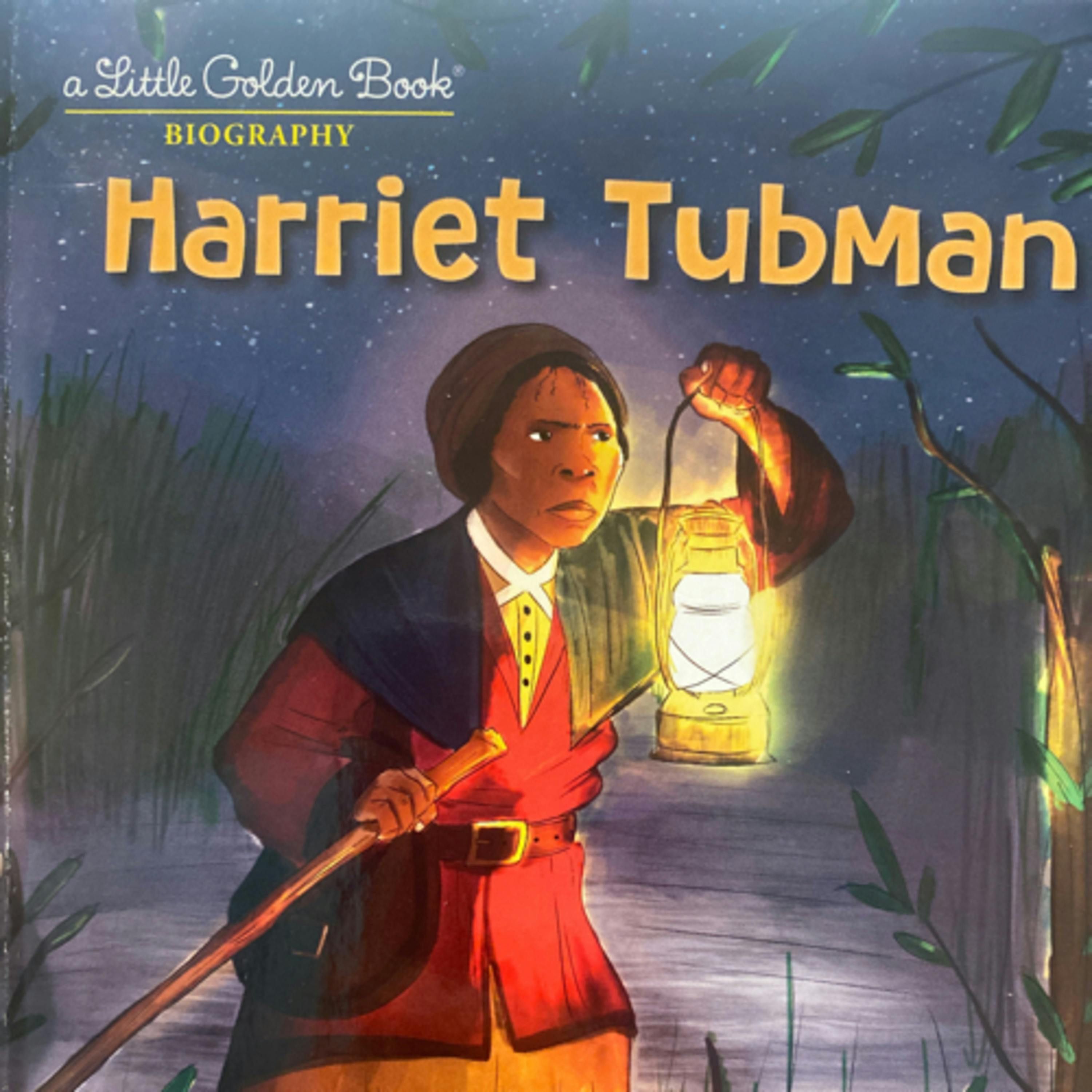 Harriet Tubman (A Little Golden Book)