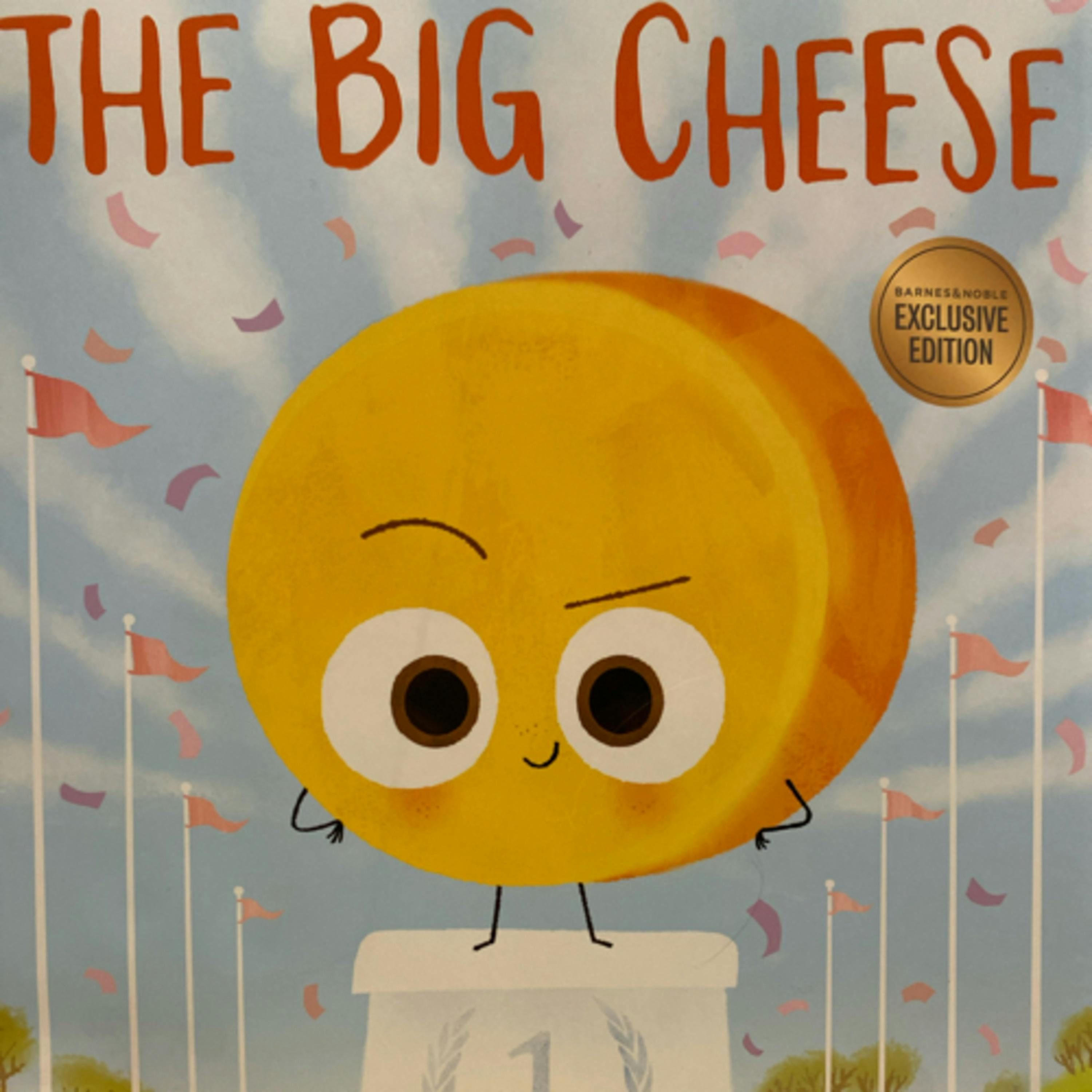 The Big Cheese