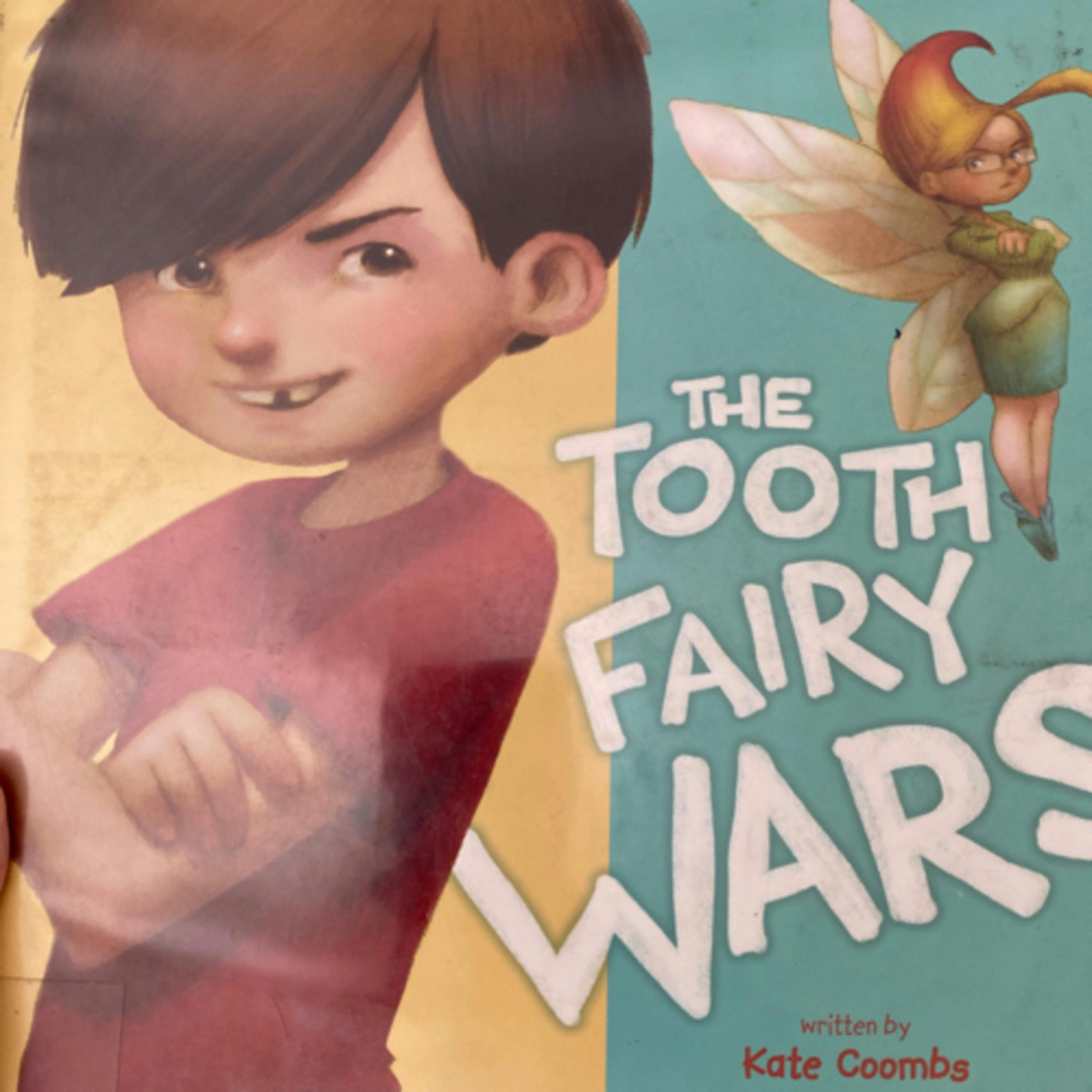 The Tooth Fairy Wars