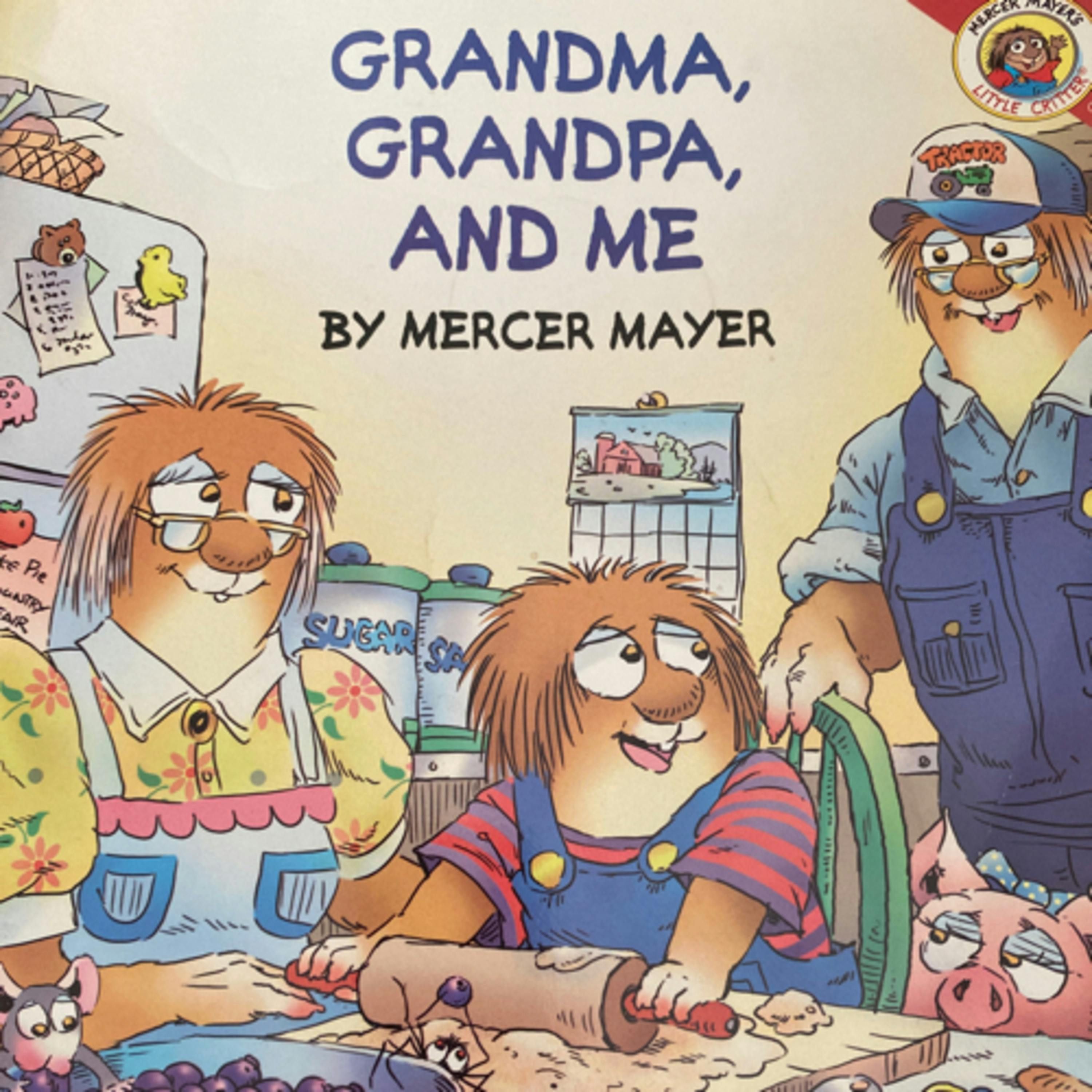 Grandma, Grandpa and Me