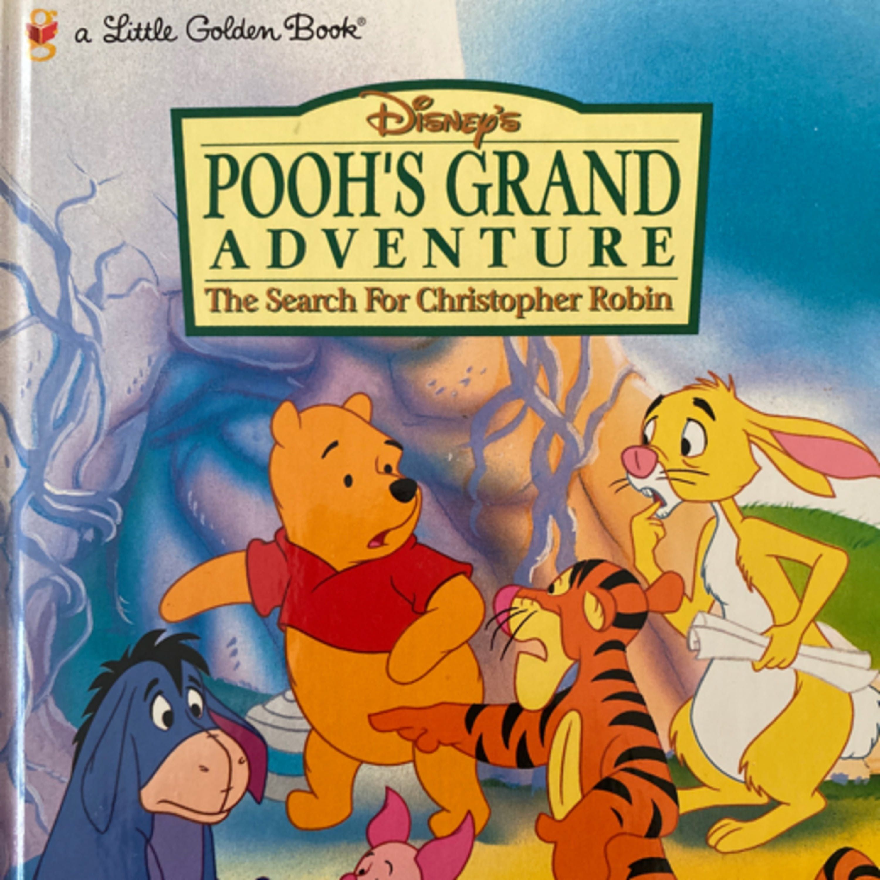 Disney’s Pooh’s Grand Adventure - The Search for Christopher Robin (A Little Golden Book)