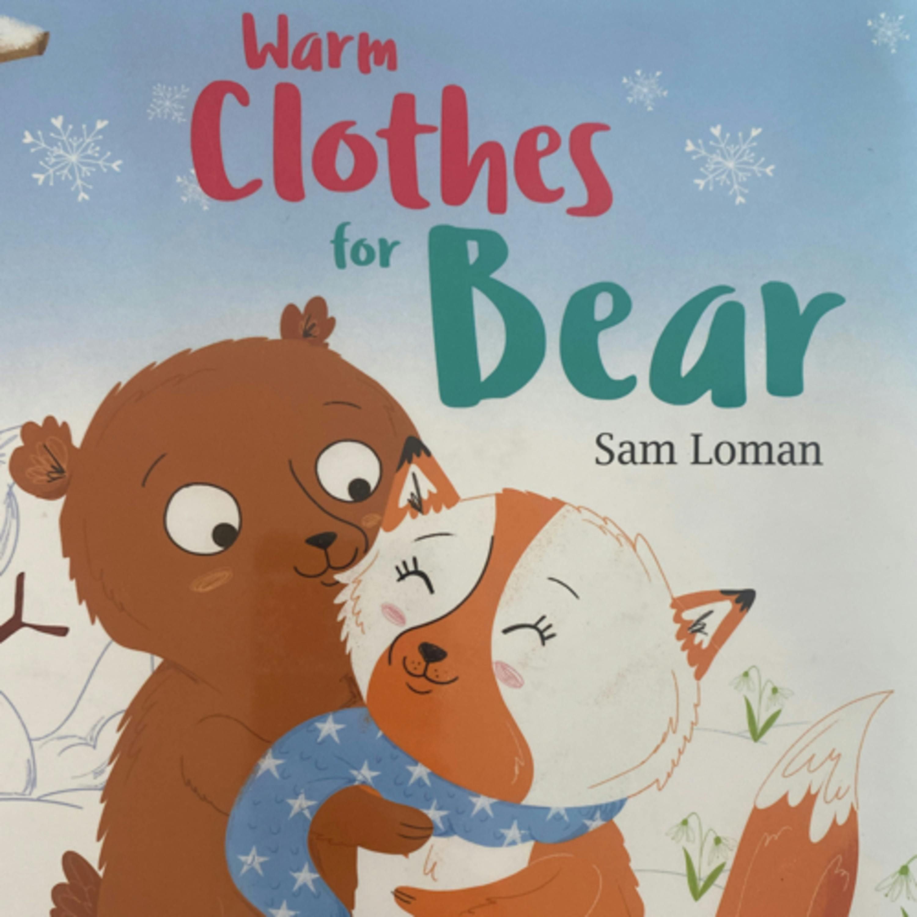 Warm Clothes for Bear