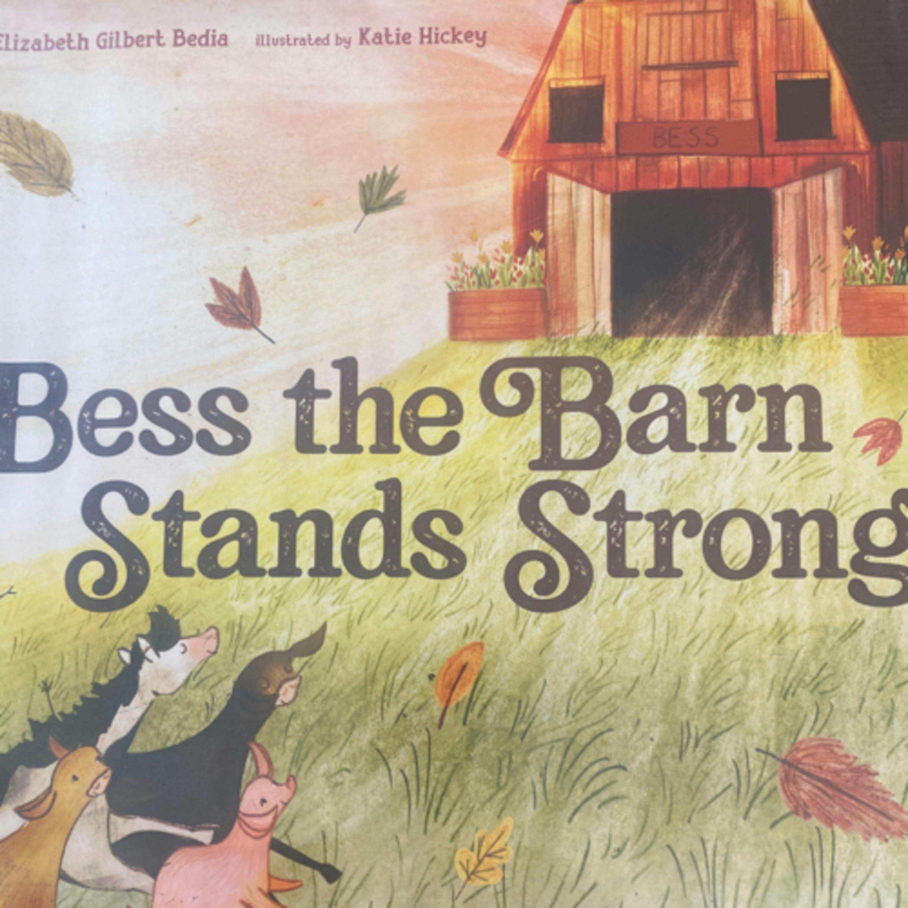 Bess the Barn Stands Strong