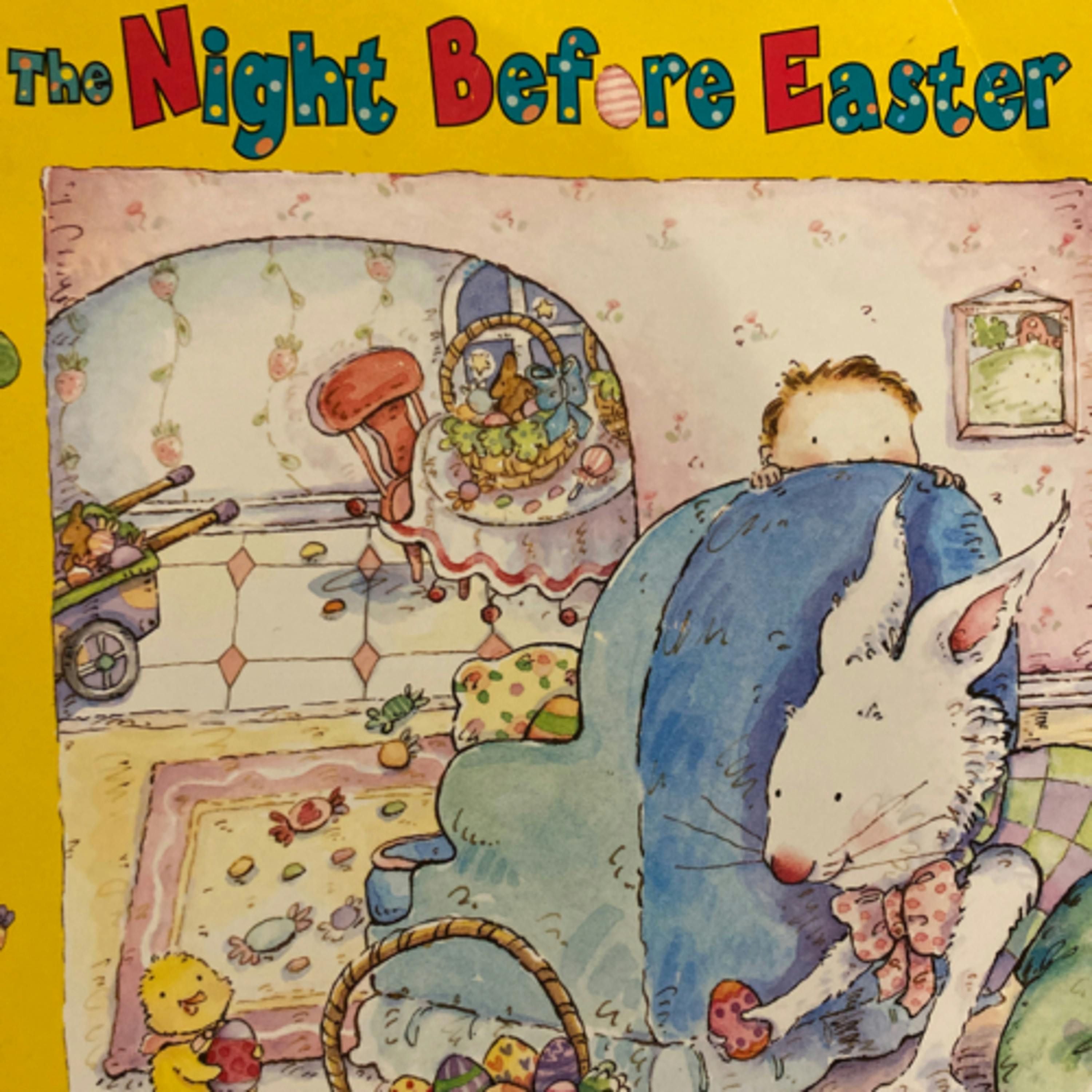 The Night Before Easter