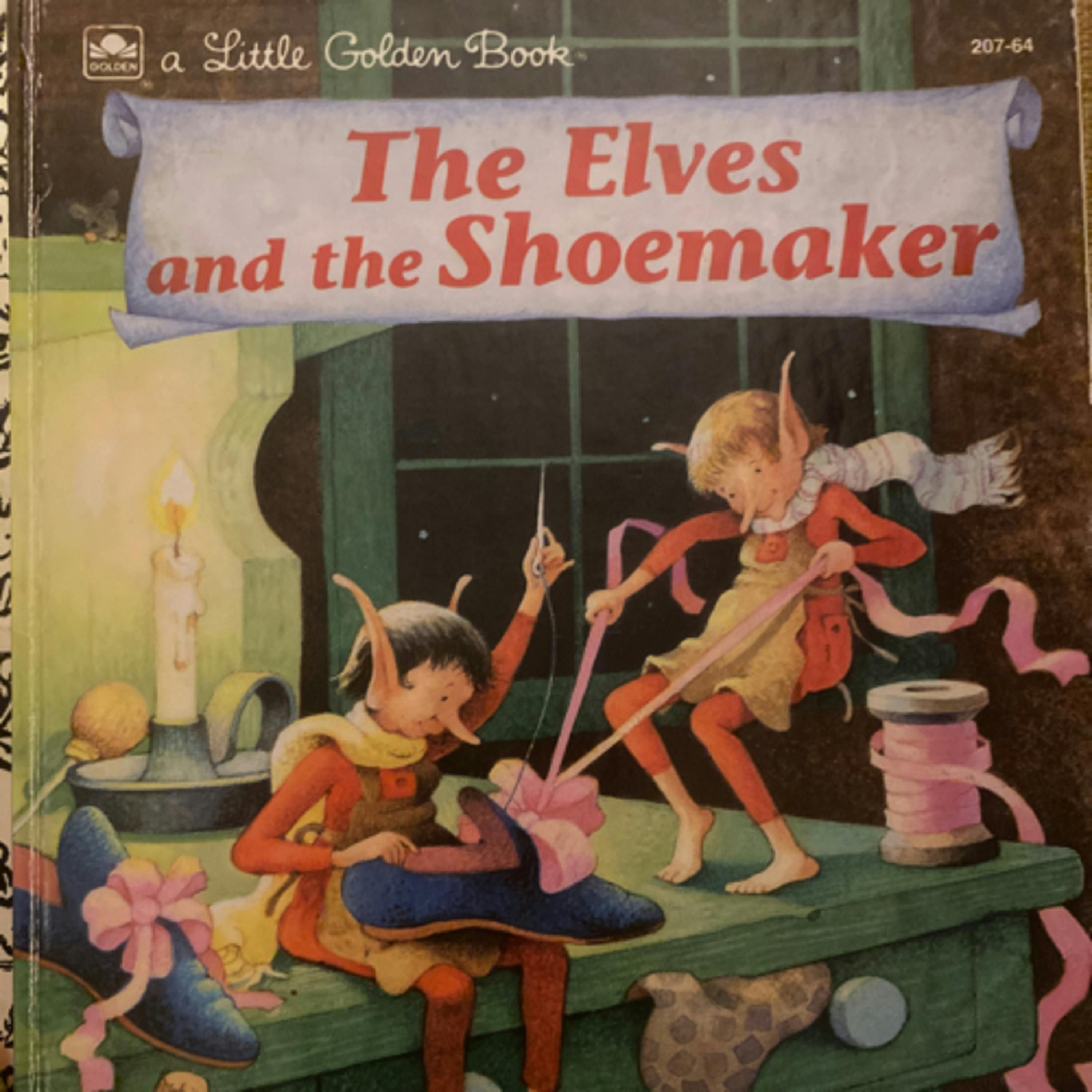 The Elves and the Shoemaker (A Little Golden Book)