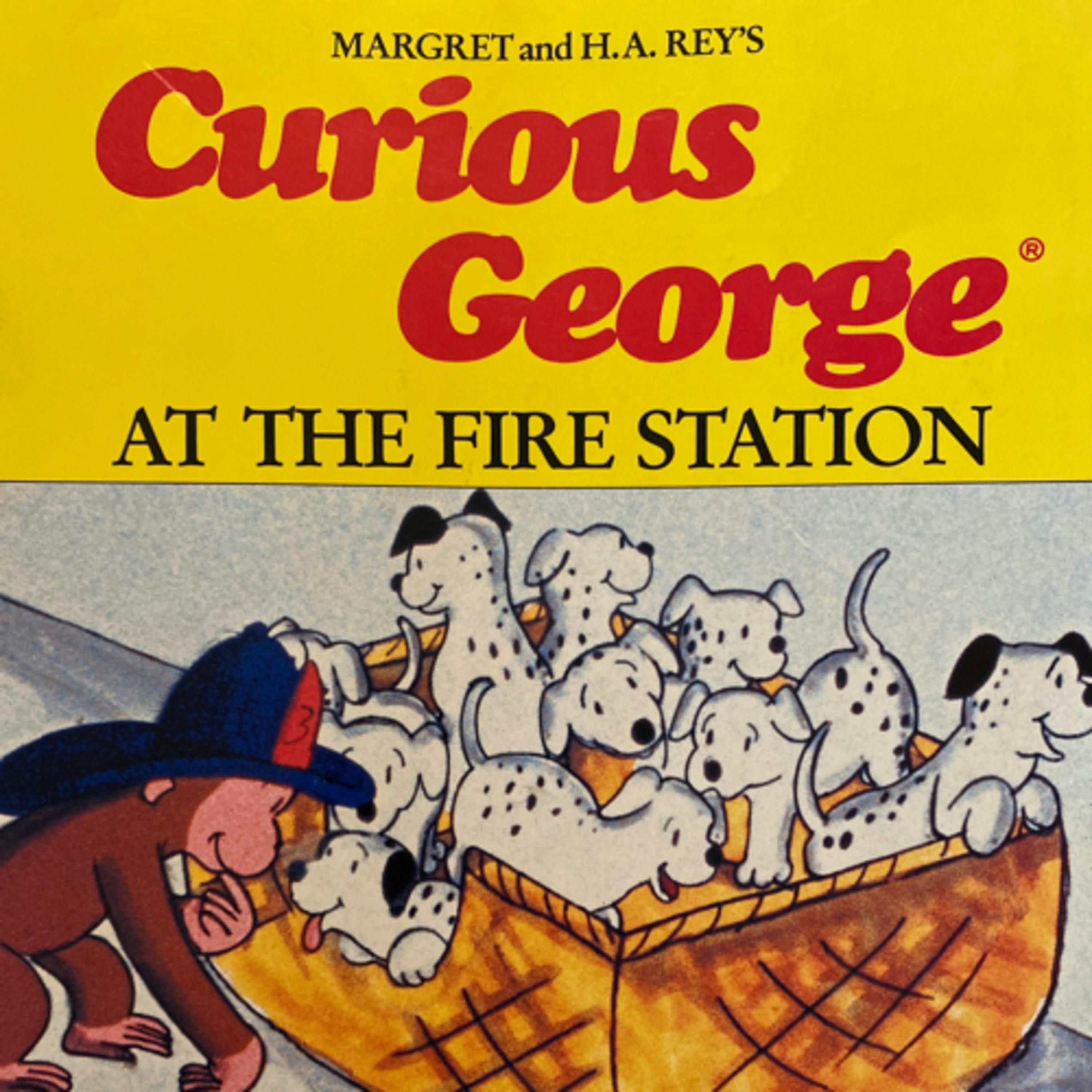 Curious George at the Fire Station