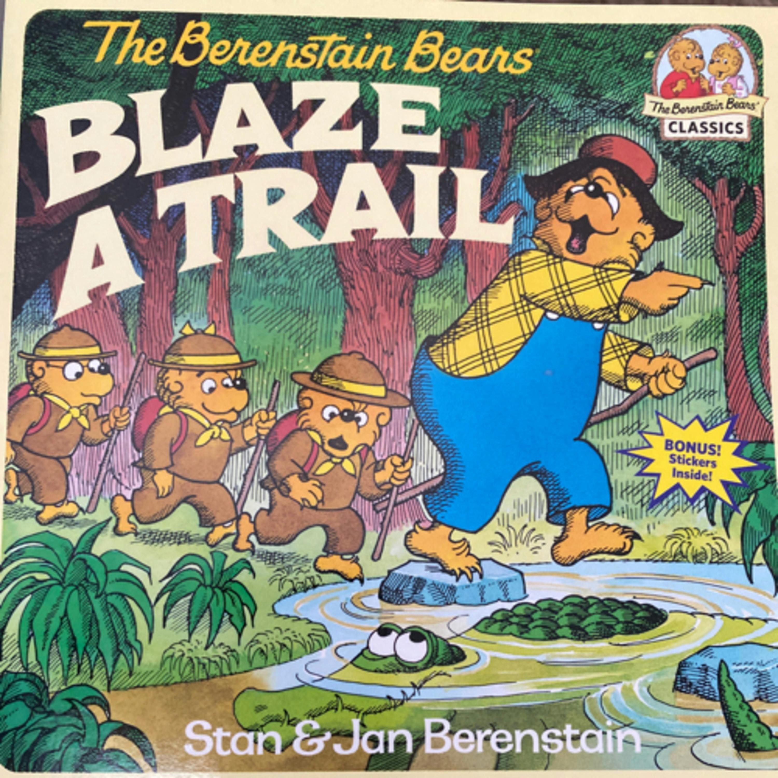 The Berenstain Bears Blaze a Trail