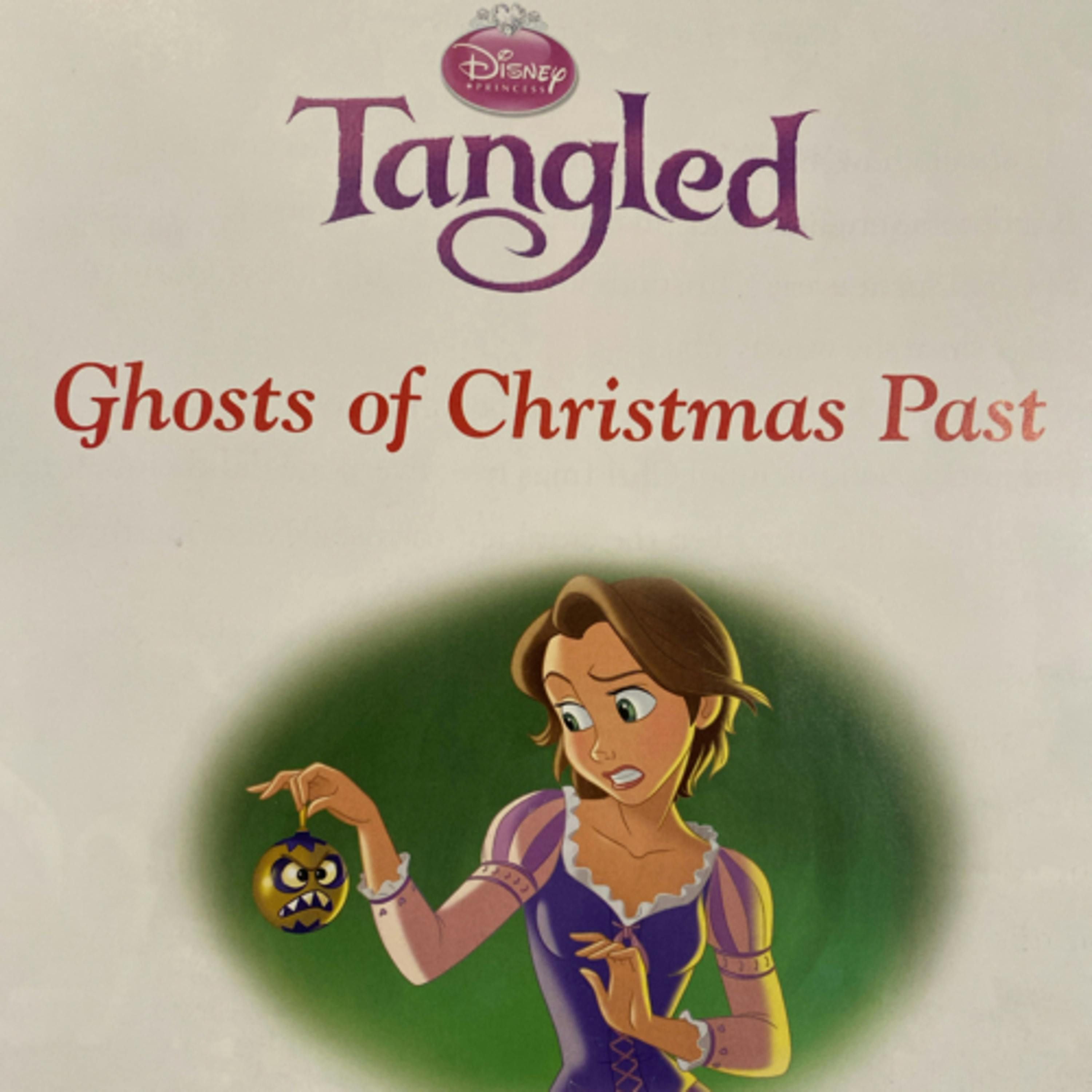 Disney Christmas Storybook Collection: Tangled - The Ghost of Christmas Past