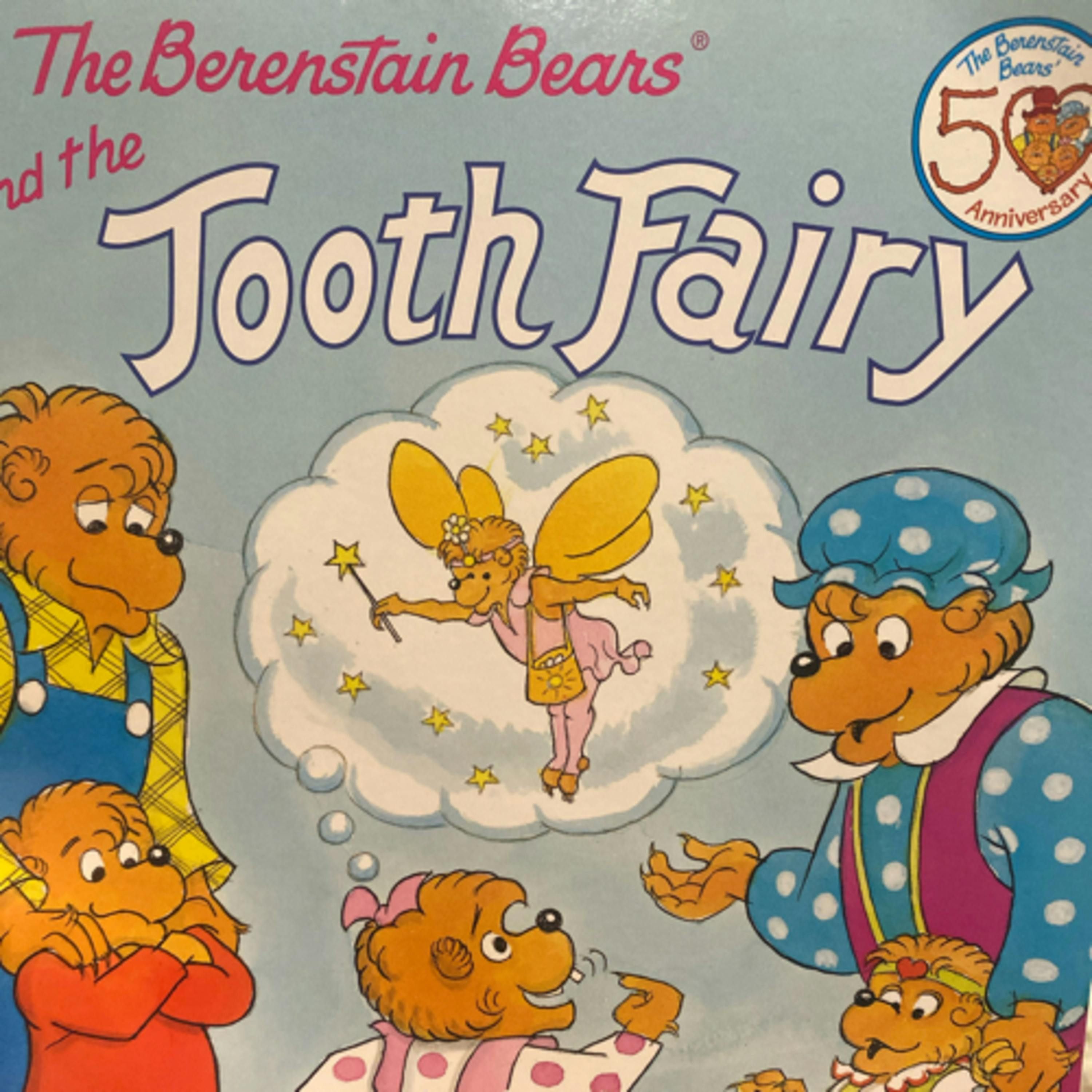 The Berenstain Bears and the Tooth Fairy