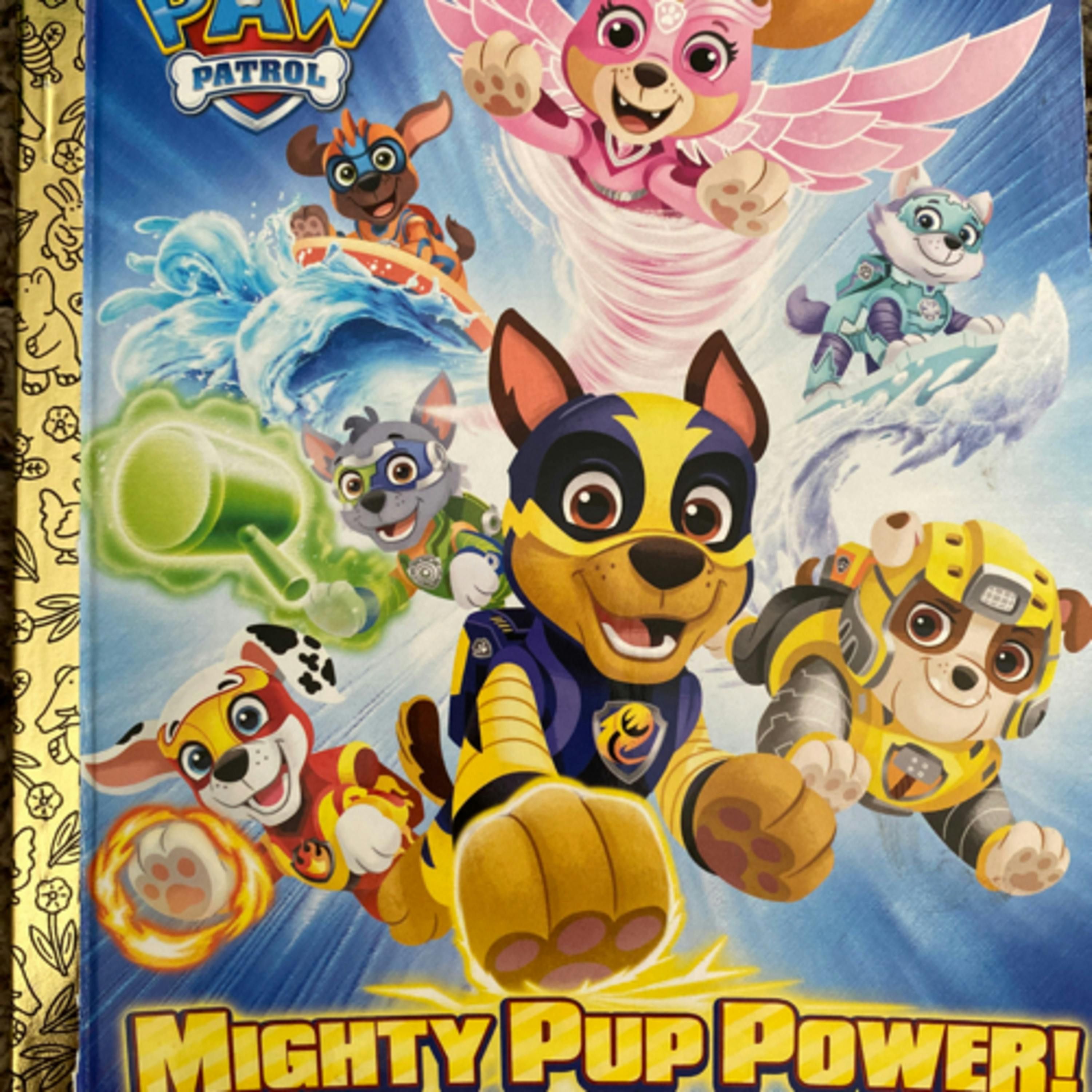 Mighty Pup Power! Paw Patrol (Nickelodeon)