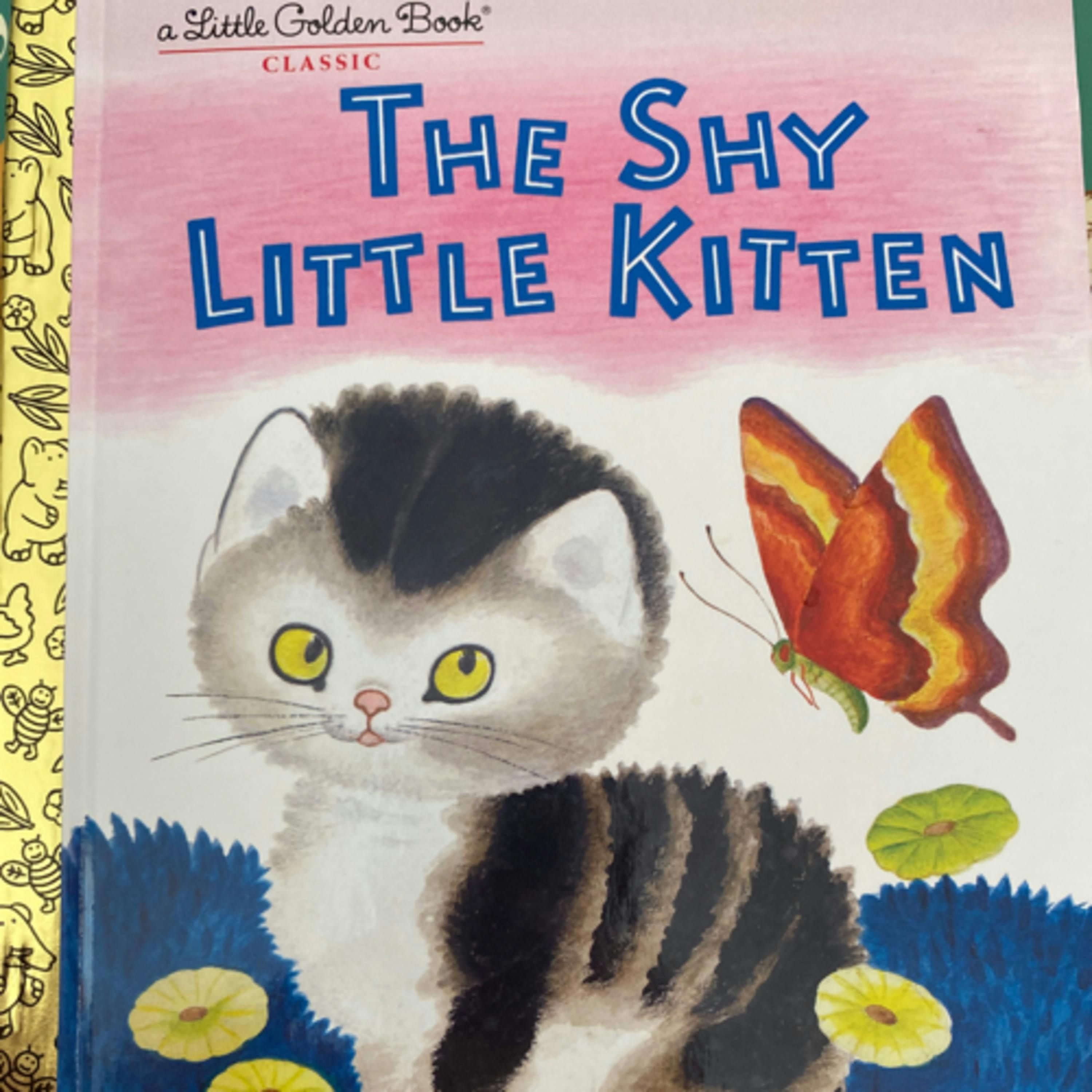 The Shy Little Kitten (A Little Golden Book)