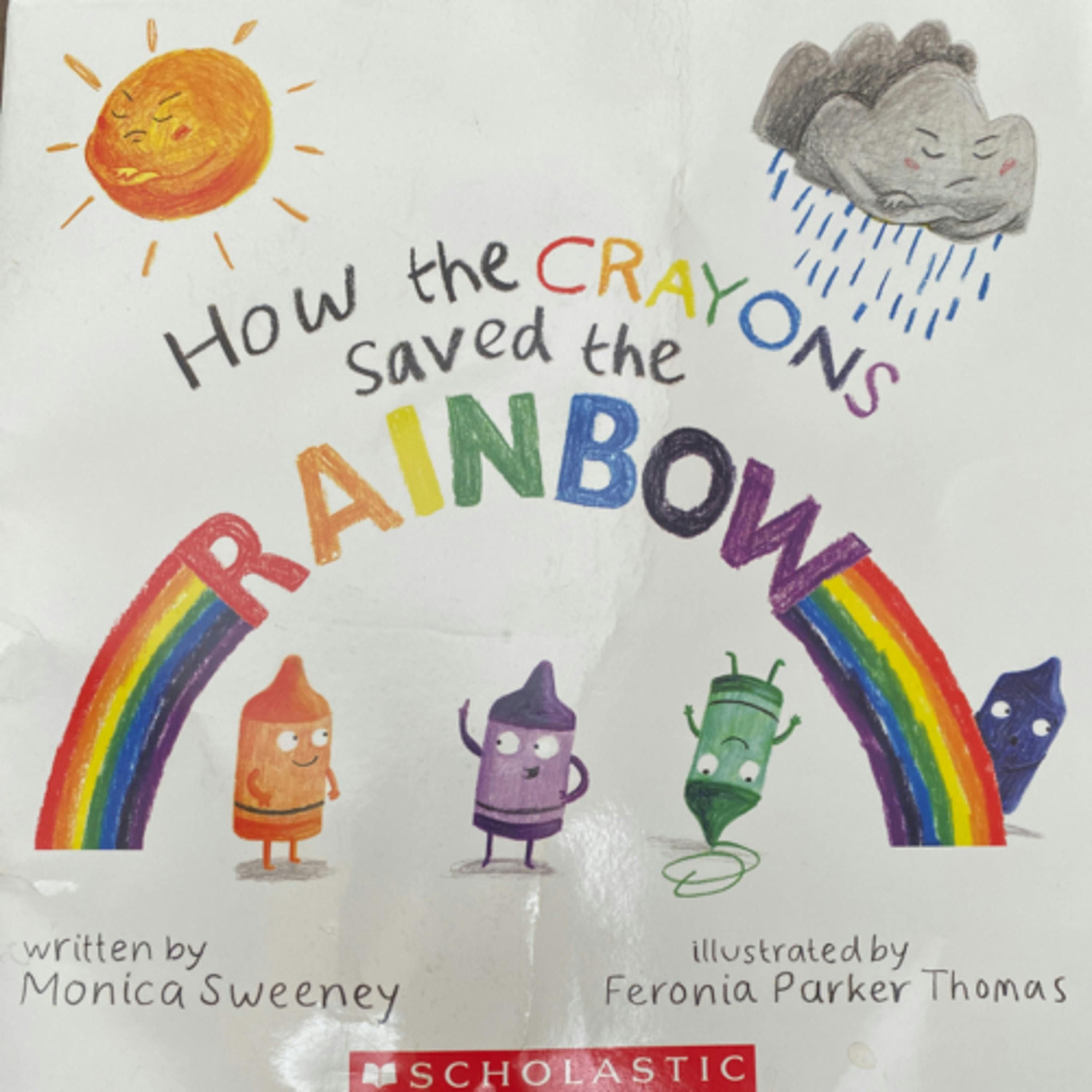 How the Crayons Saved the Rainbow