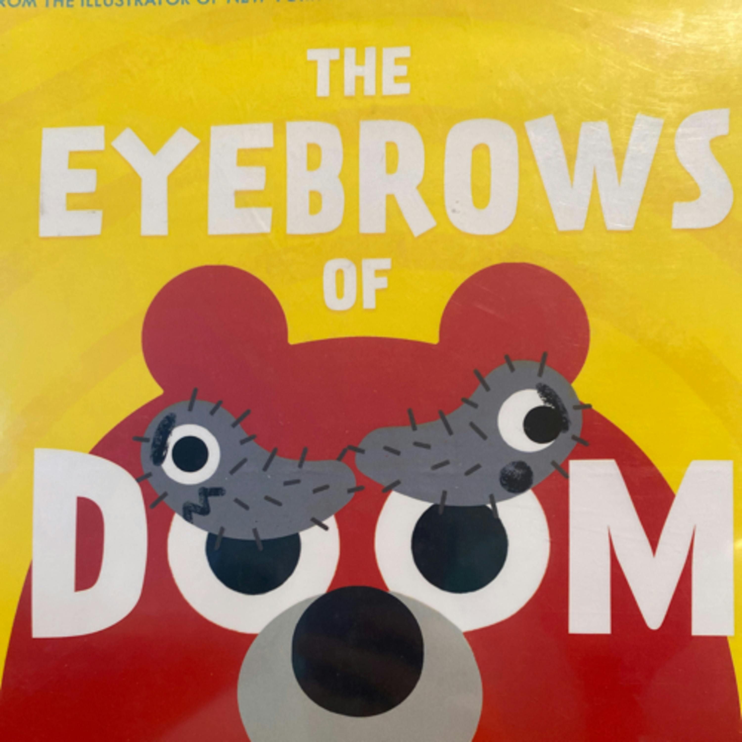 The Eyebrows of Doom