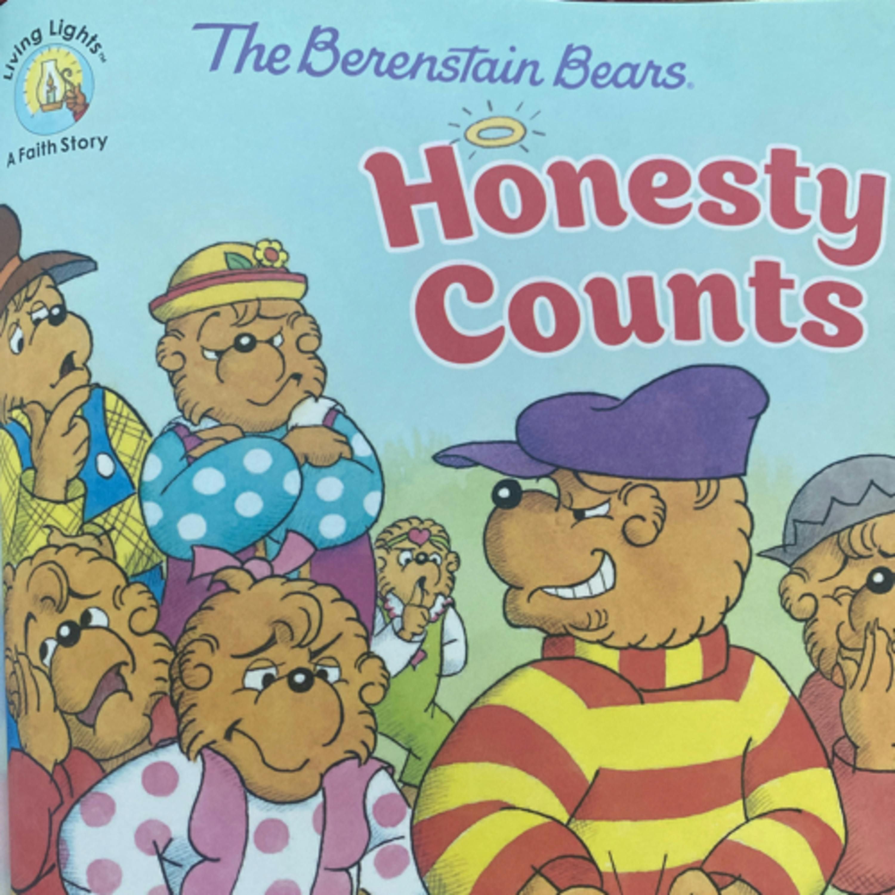 The Berenstain Bears Honesty Counts!