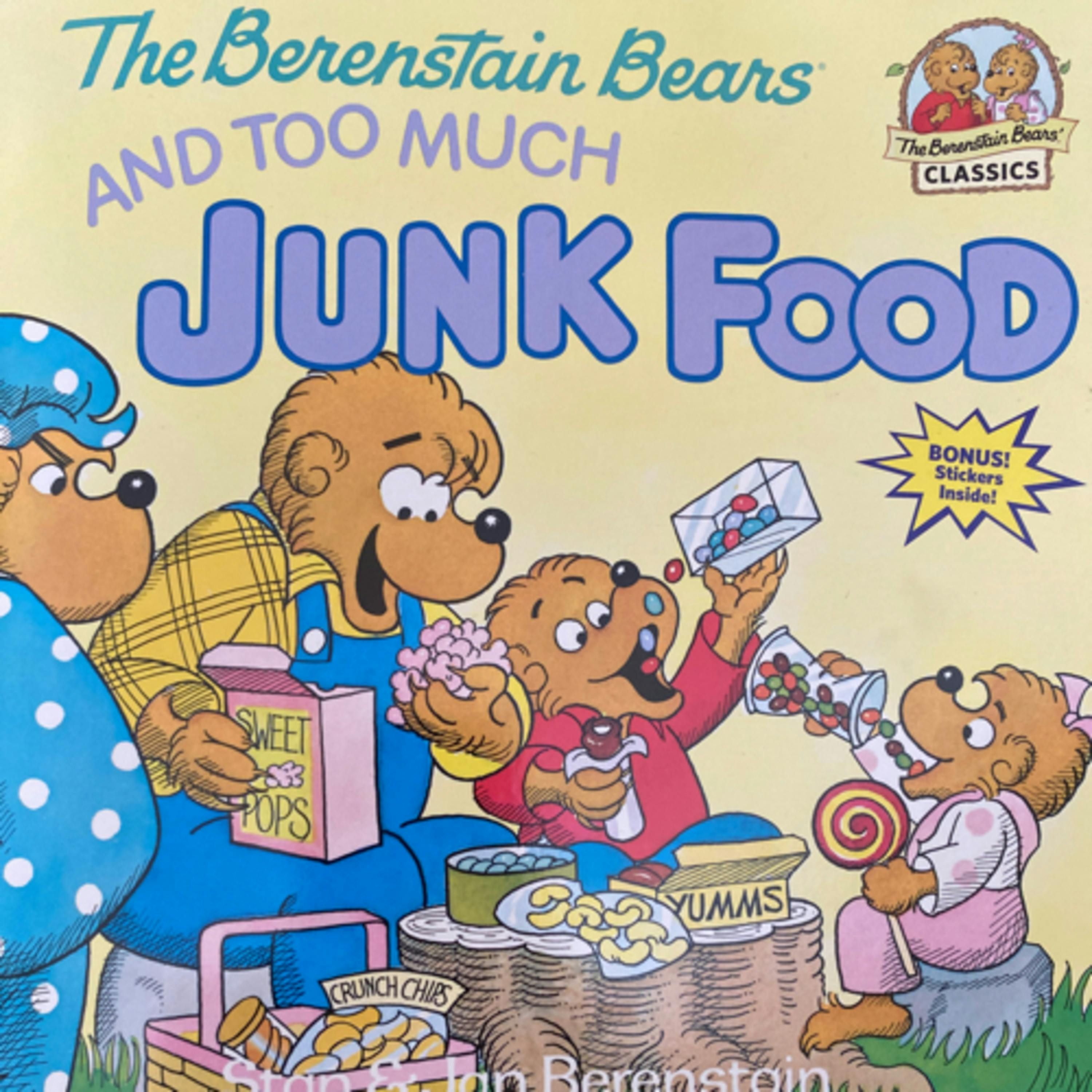 The Berenstain Bears and Too Much Junk Food