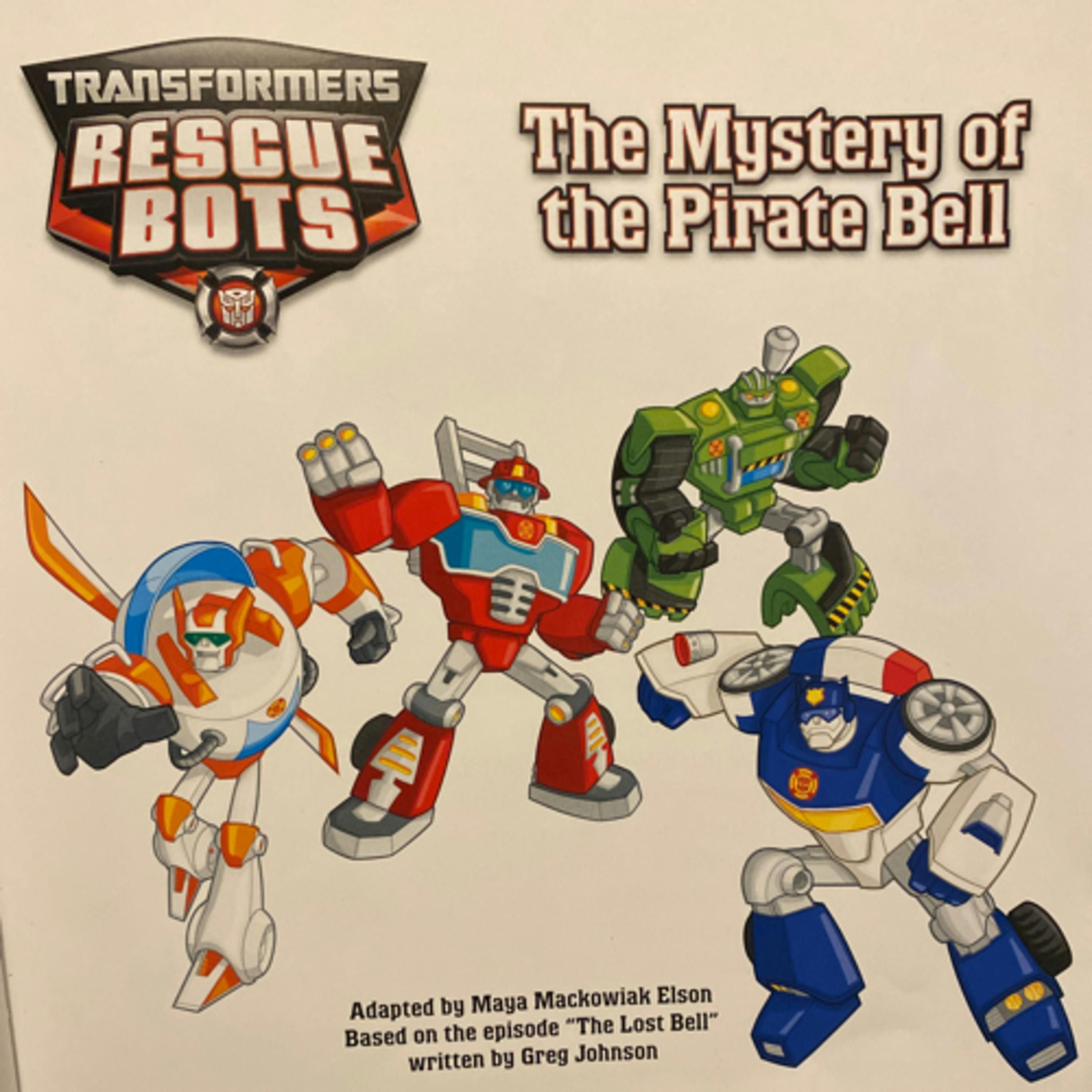Transformers Rescue Bots: The Mystery of the Pirate Bell