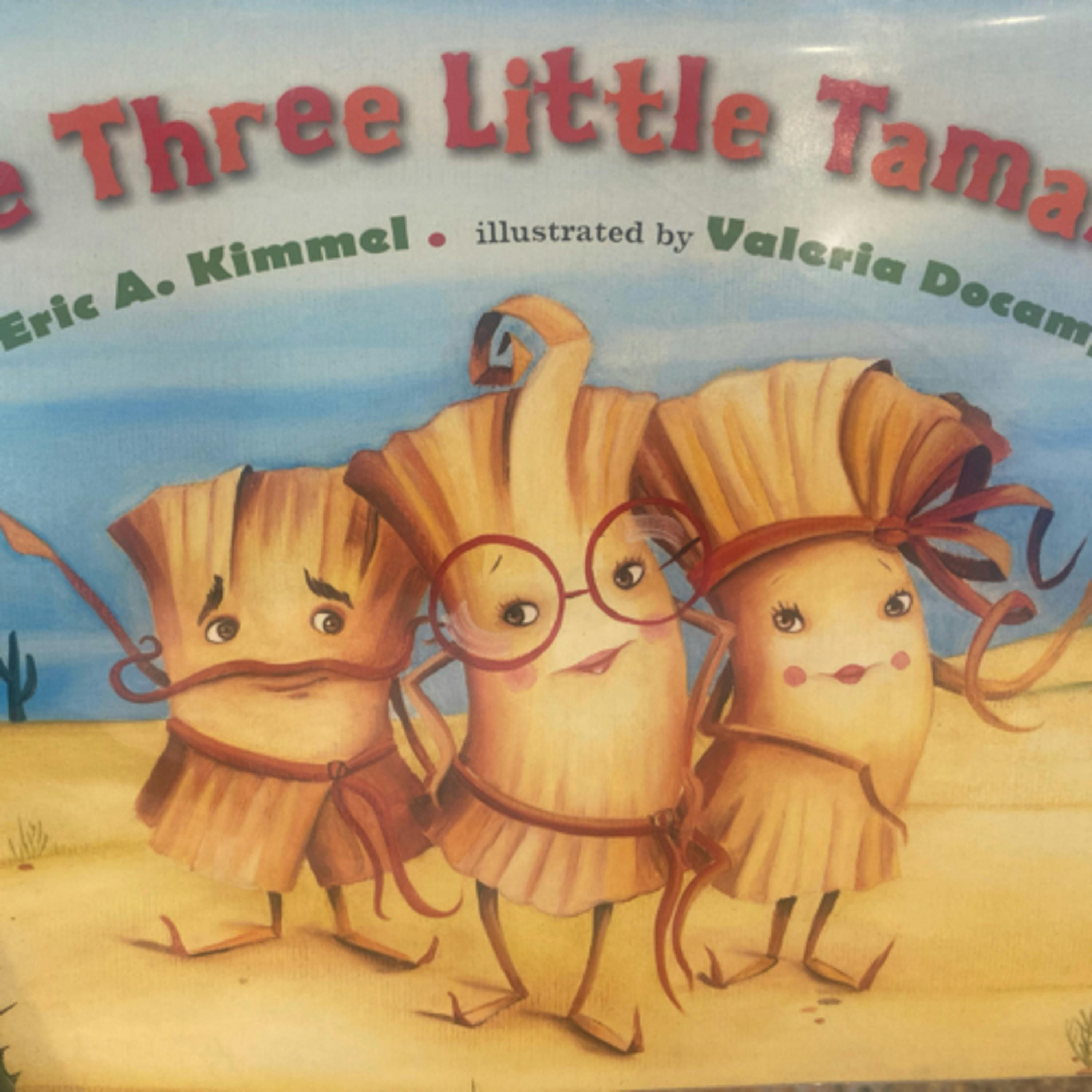 The Three Little Tamales
