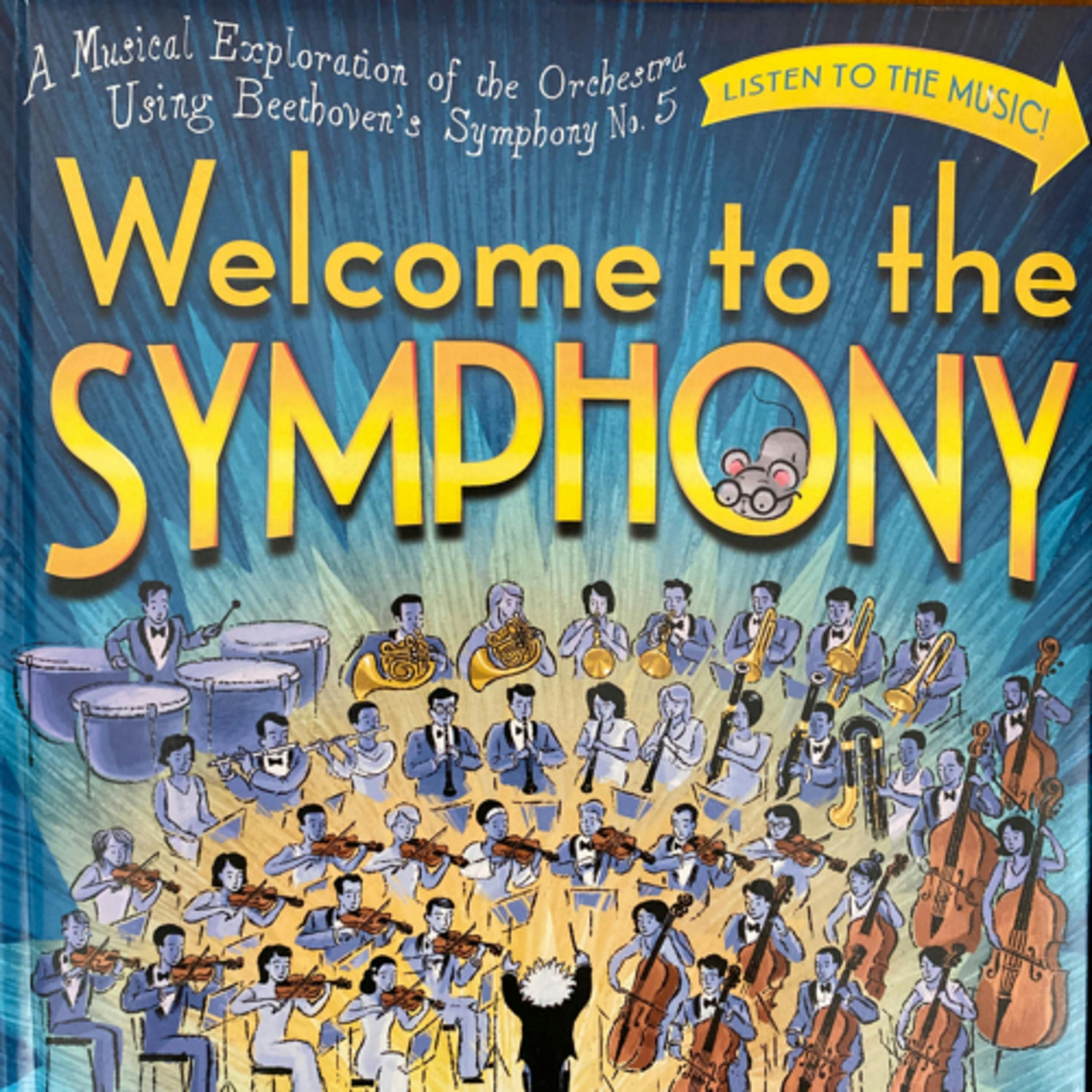 Welcome to the Symphony