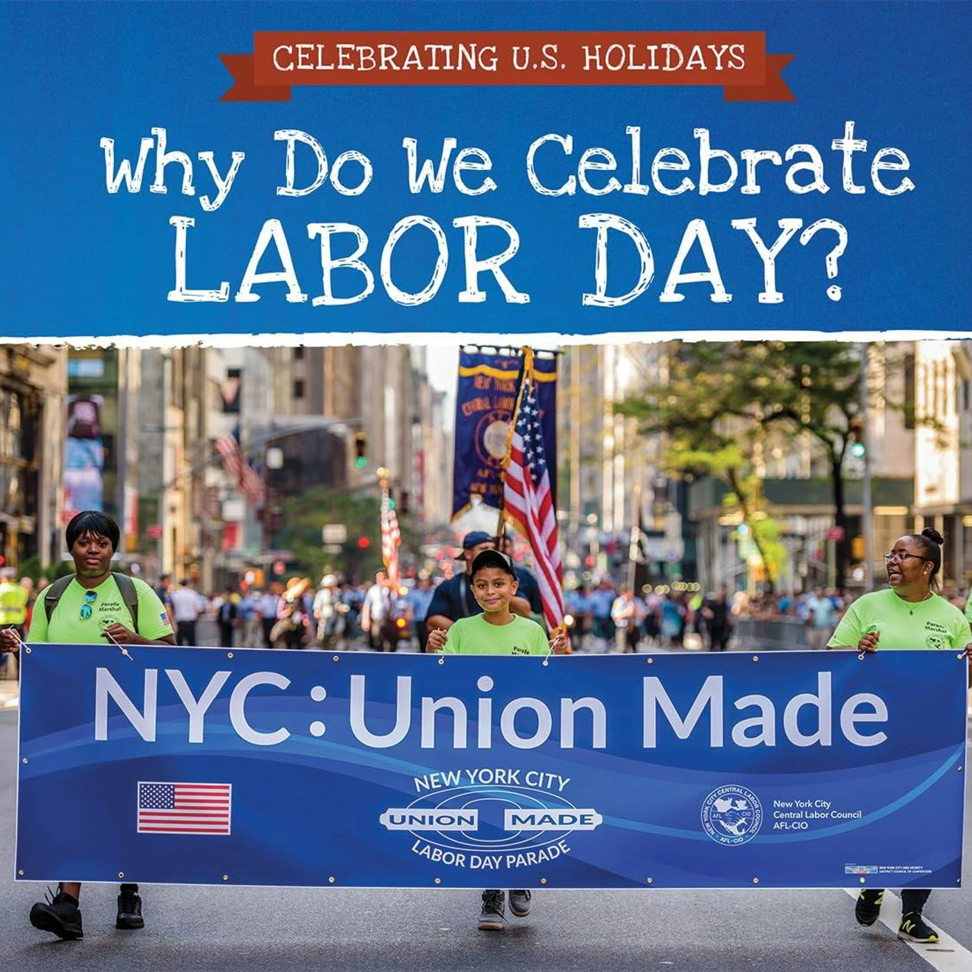 Why Do We Celebrate Labor Day