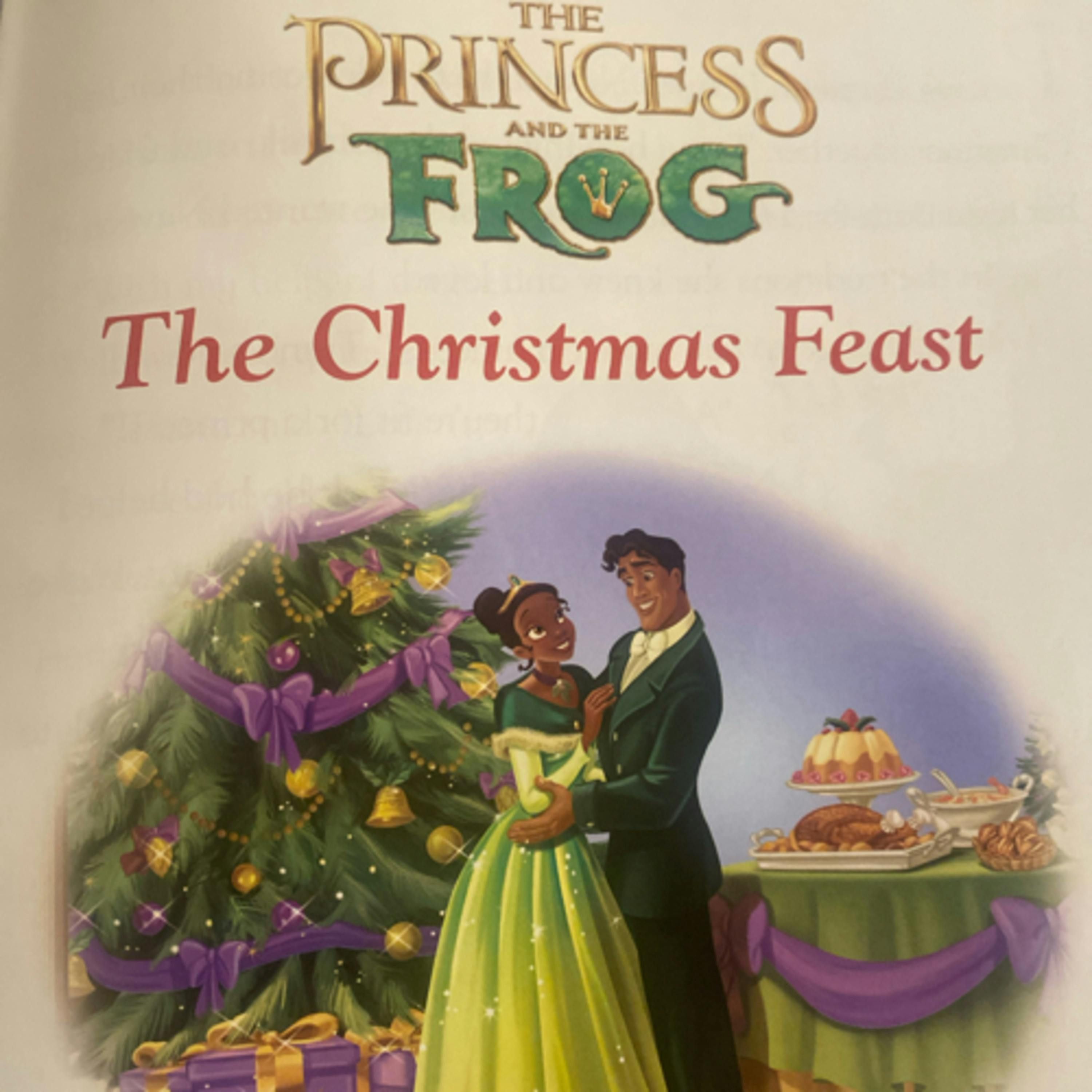 Disney Christmas Storybook Collection: Princess and the Frog - The Christmas Feast