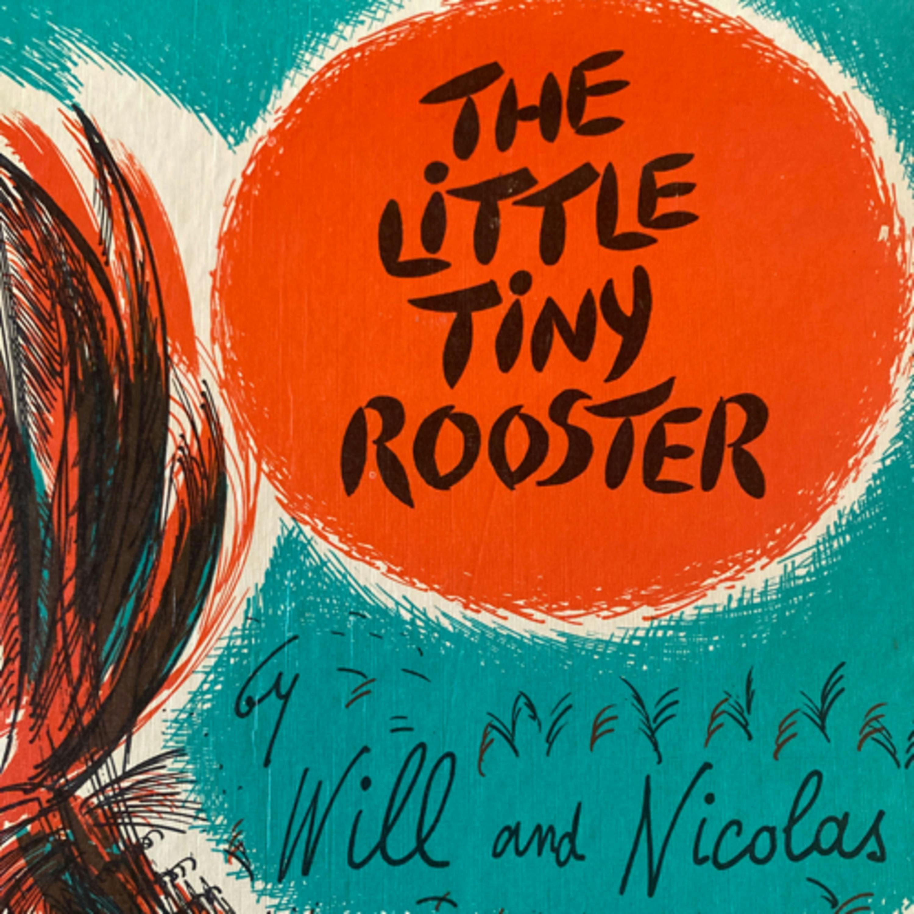 The Little Tiny Rooster