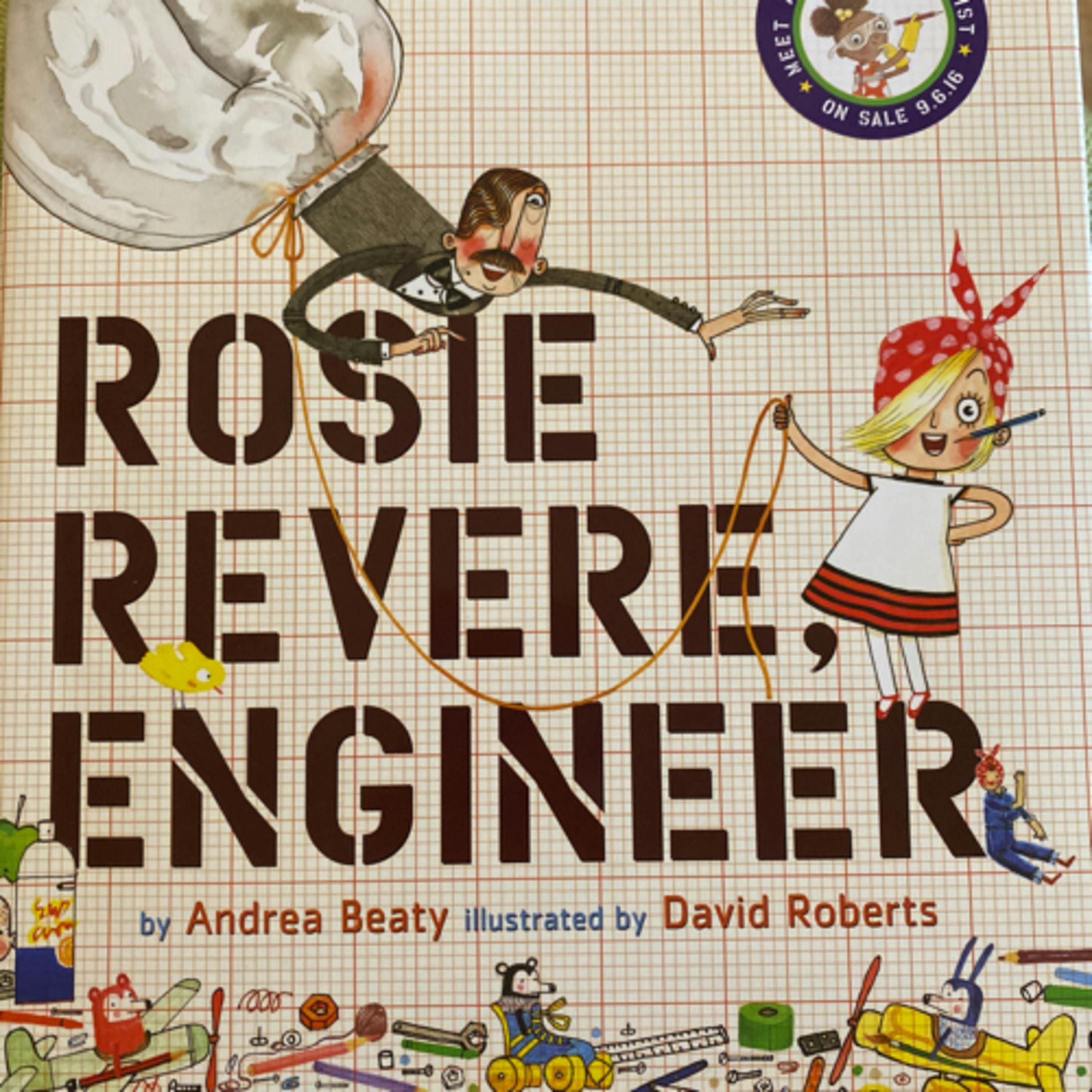 Rosie Revere, Engineer