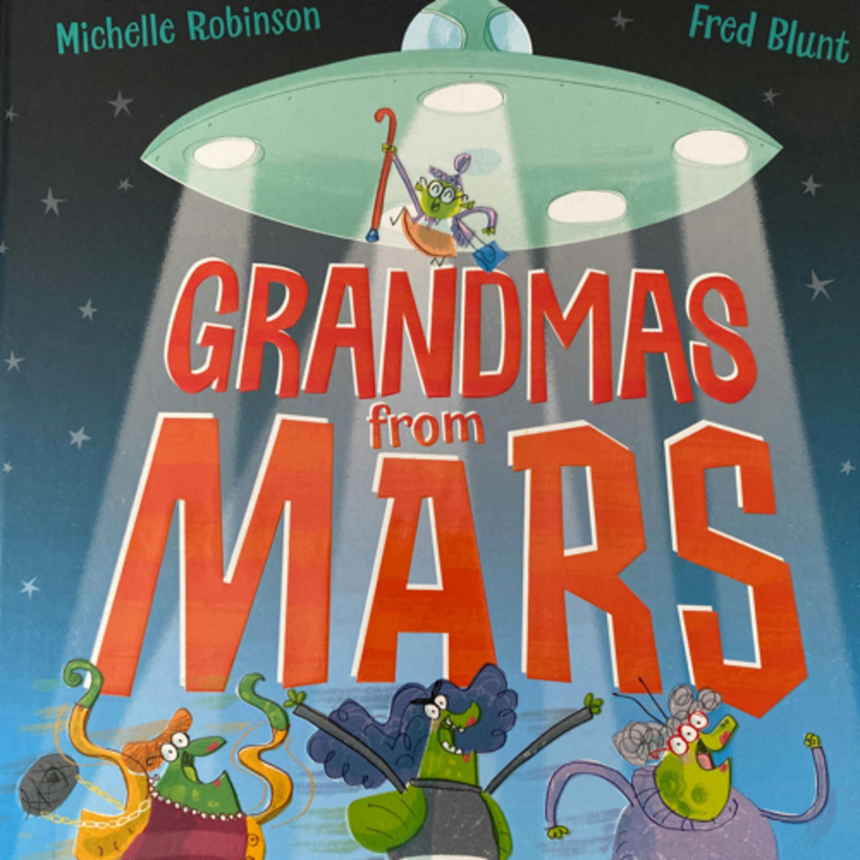 Grandmas from Mars