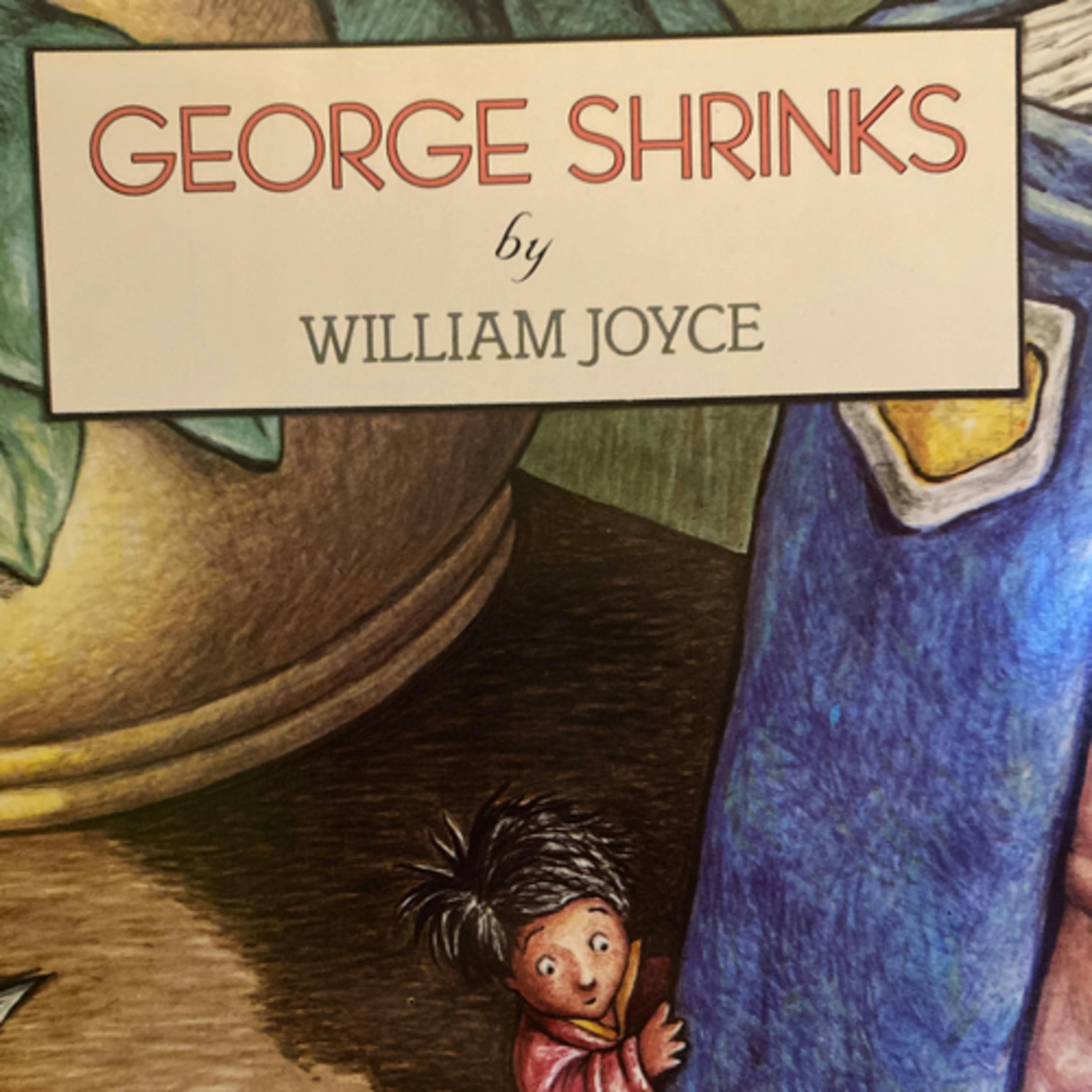 George Shrinks