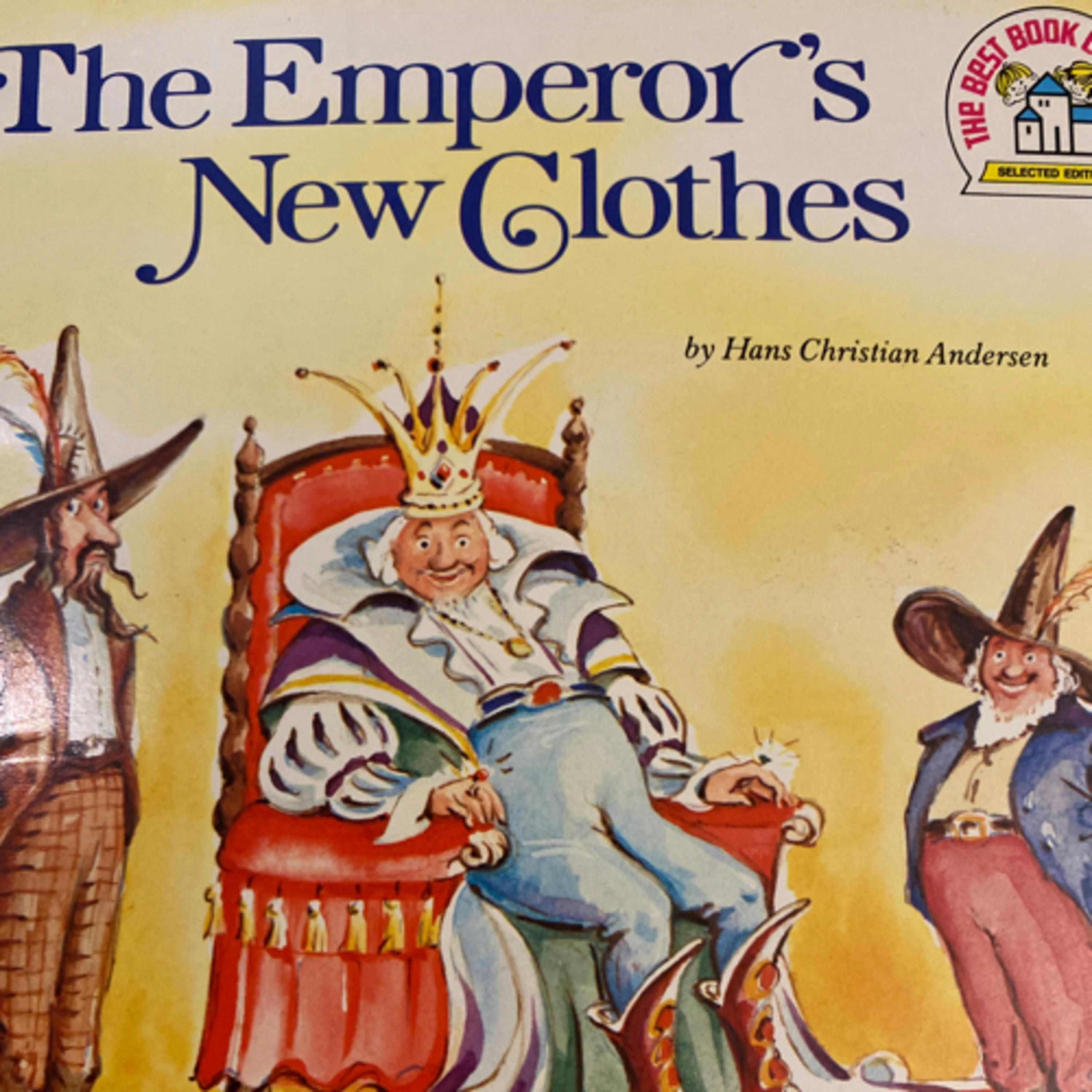 The Emperor’s New Clothes