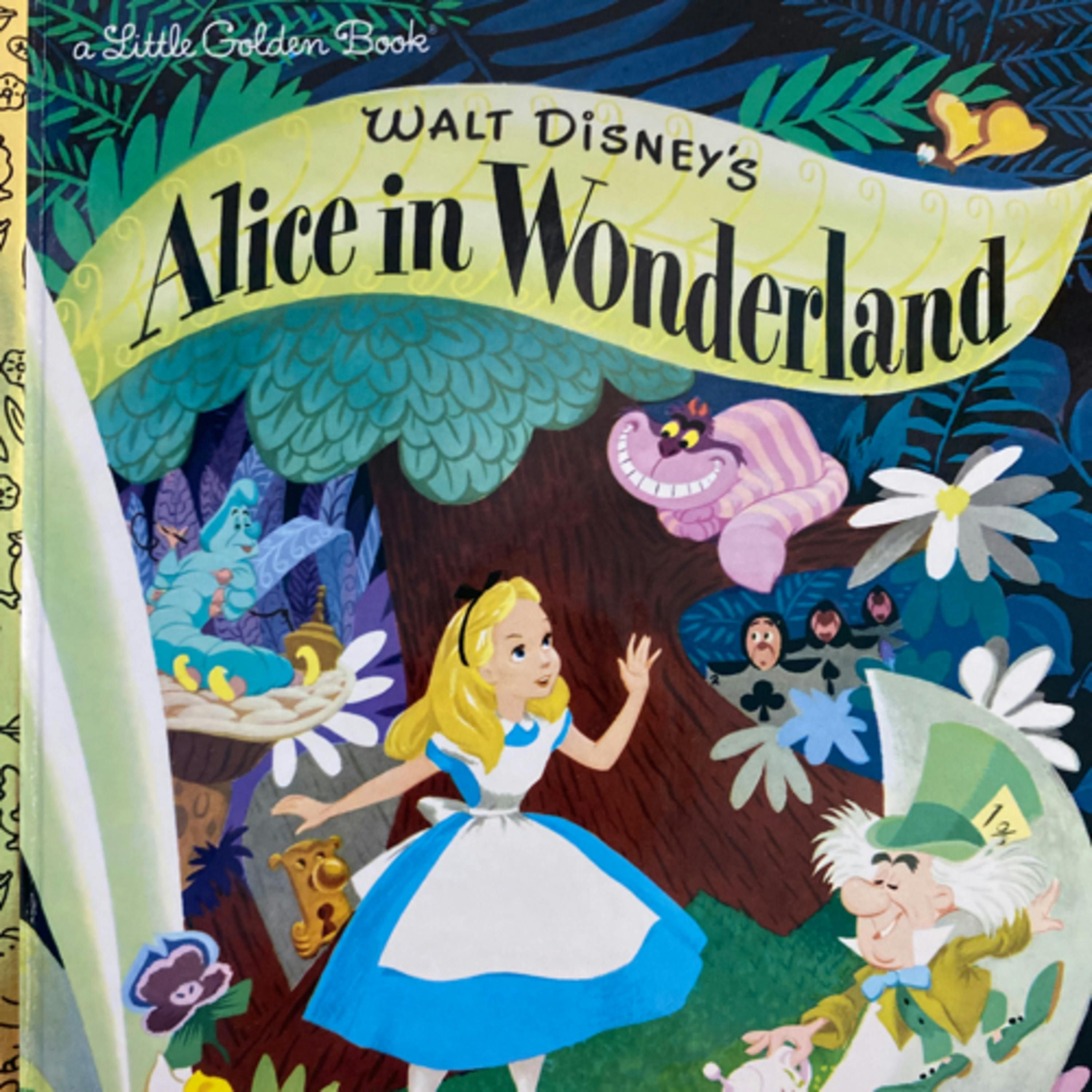 Walt Disney’s Alice in Wonderland (A Little Golden Book)