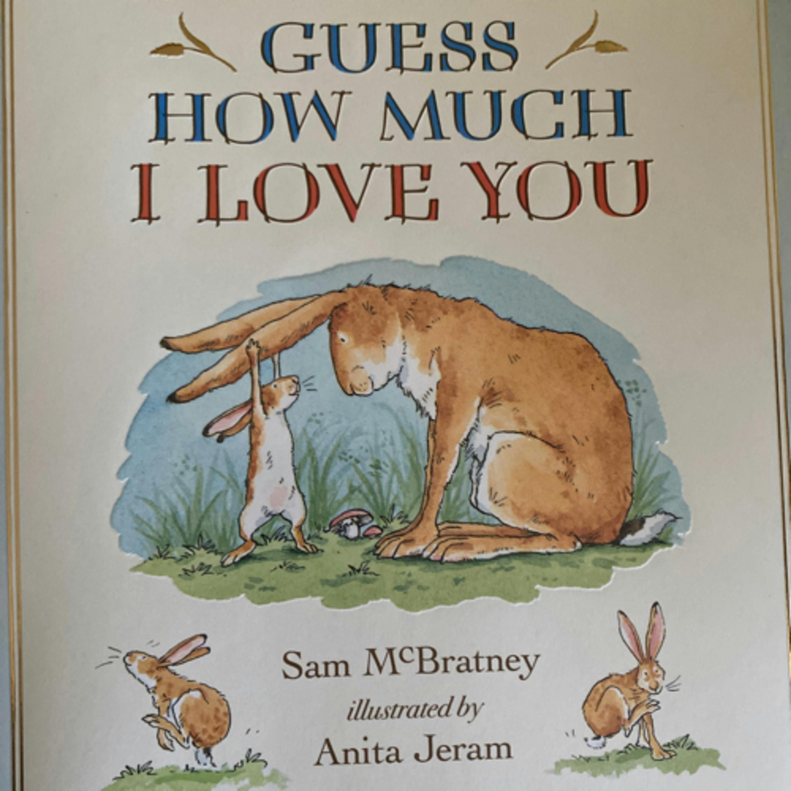 Guess How Much I Love You