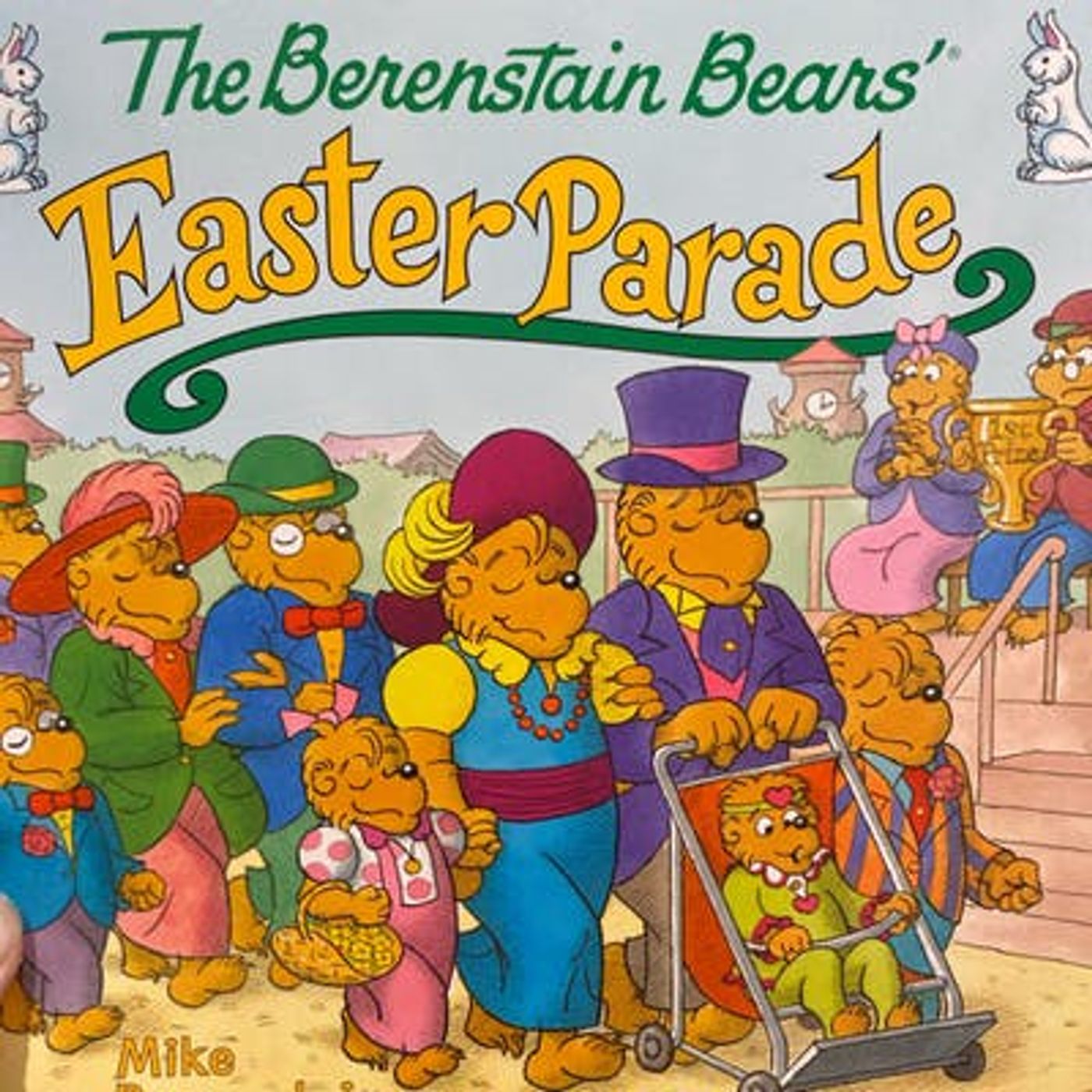 The Berenstain Bears Easter Parade