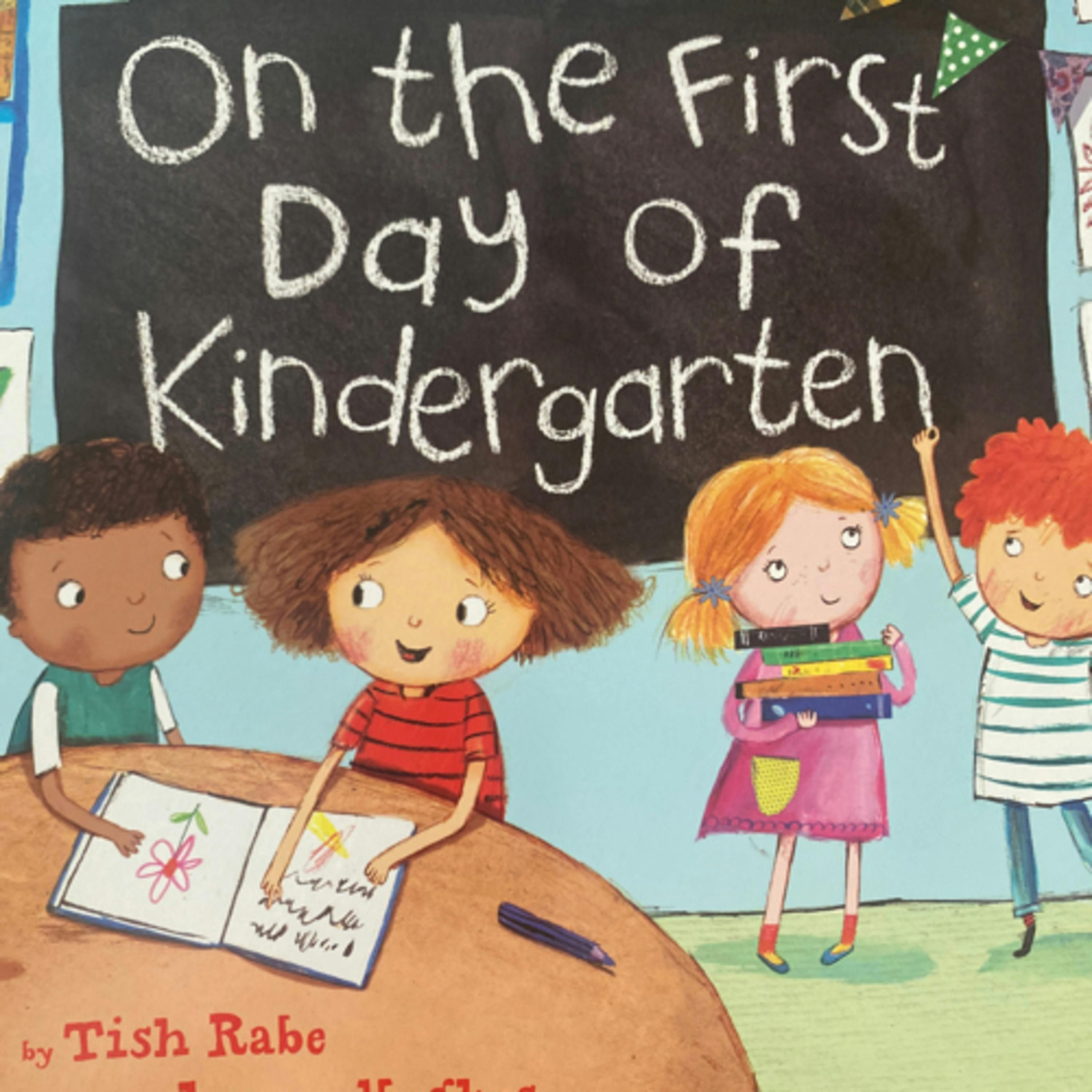 On the First Day of Kindergarten