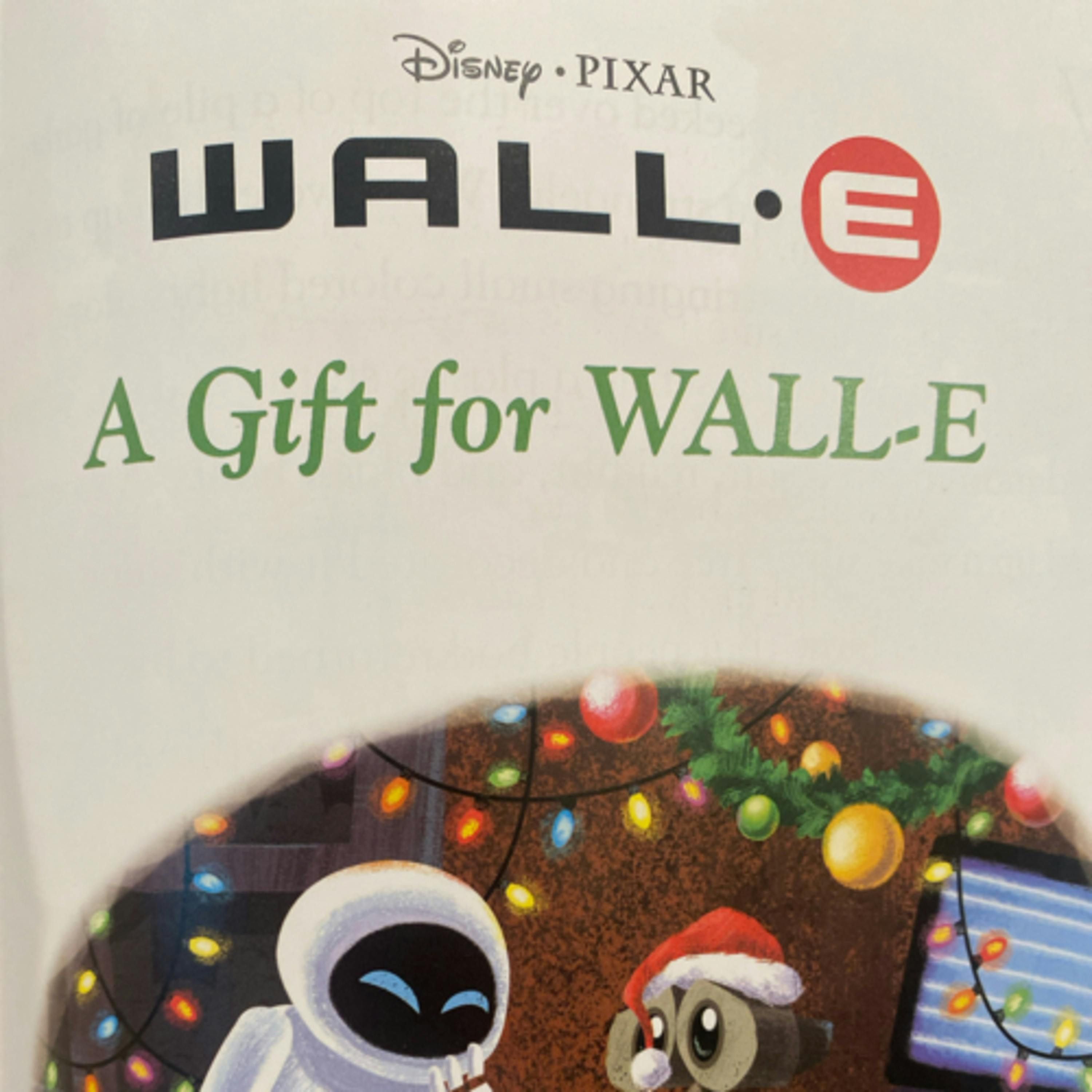 Disney Christmas Storybook Collection: Wall-E - A Gift for Wall-E
