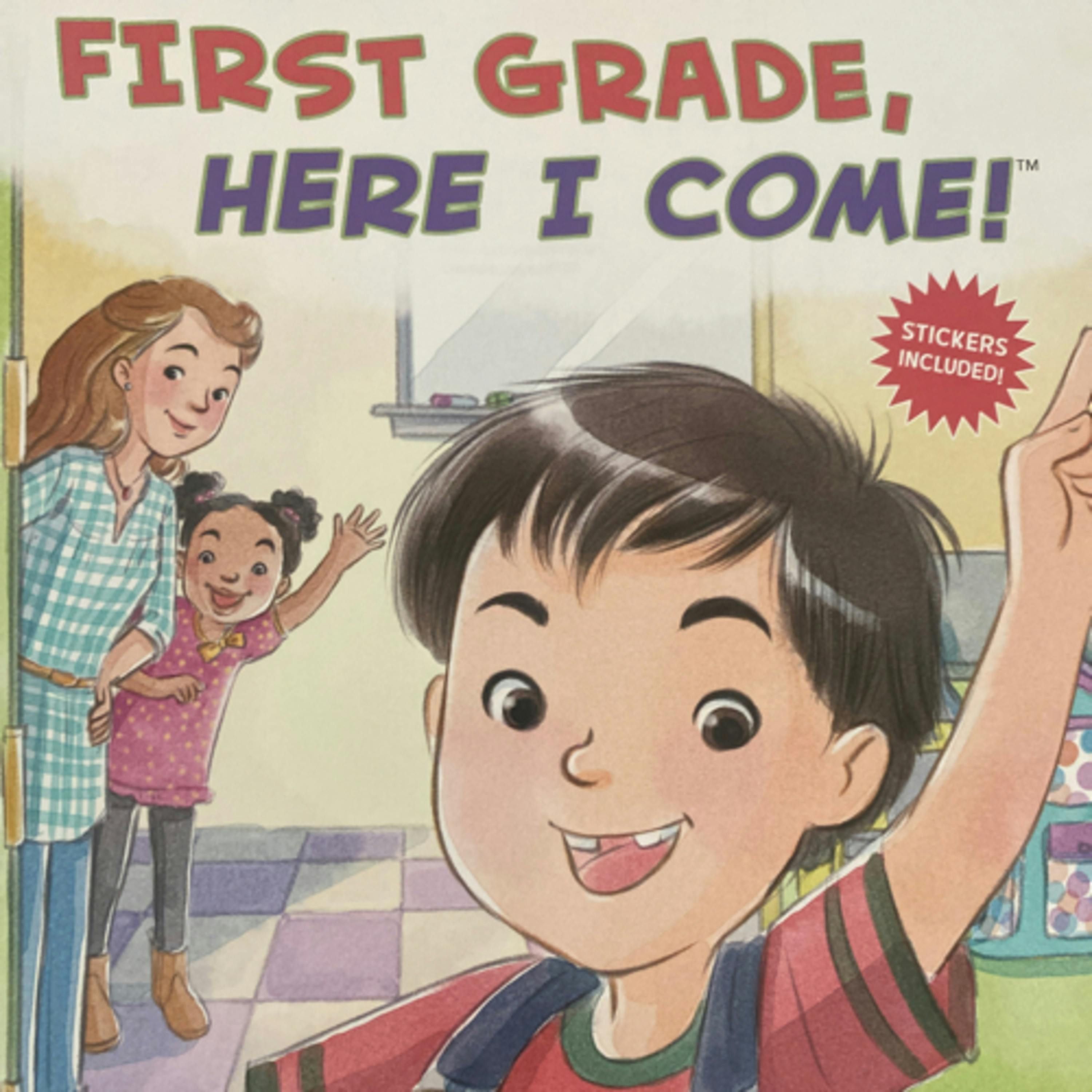 First Grade, Here I Come!