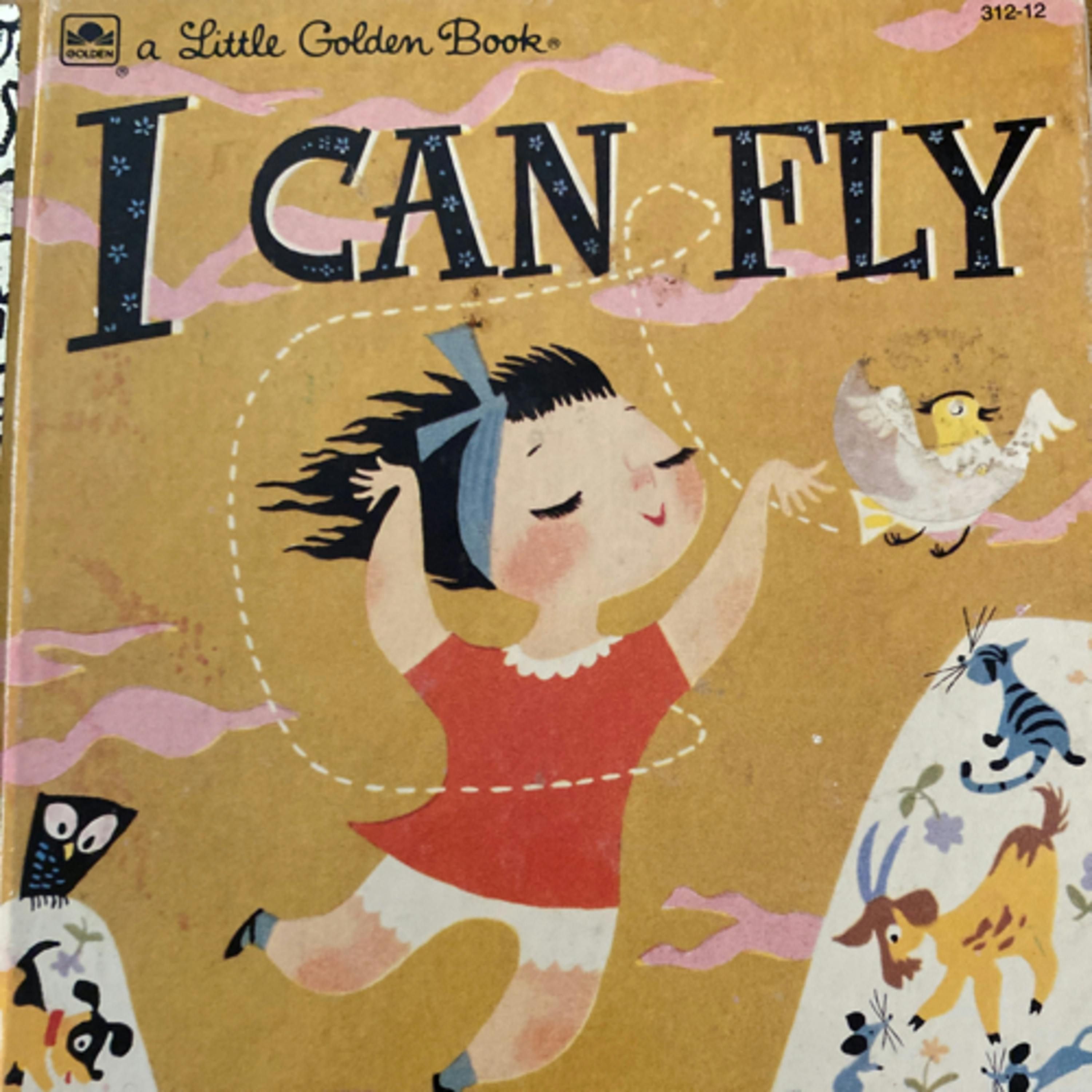 I Can Fly (A Little Golden Book)