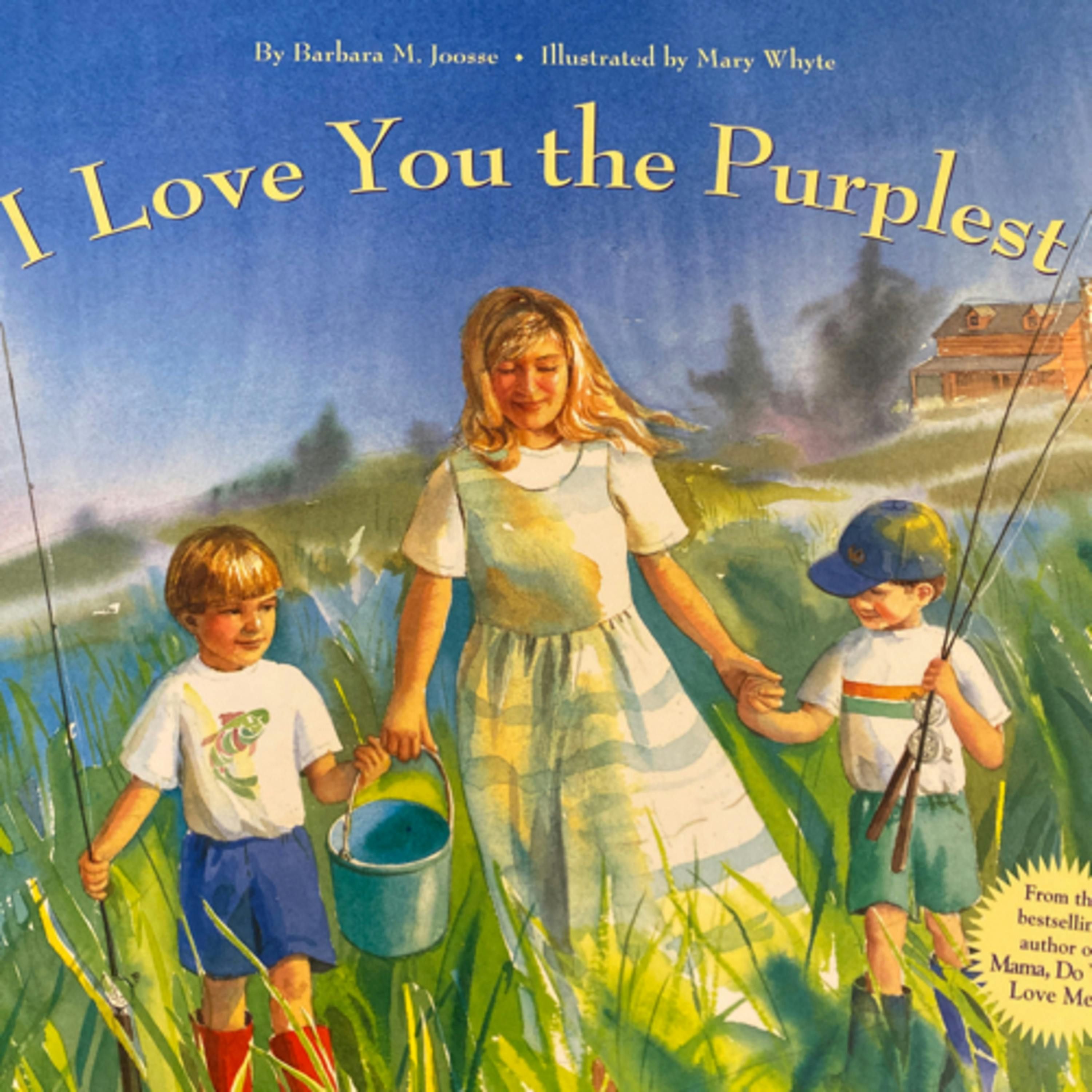 I Love You the Purplest