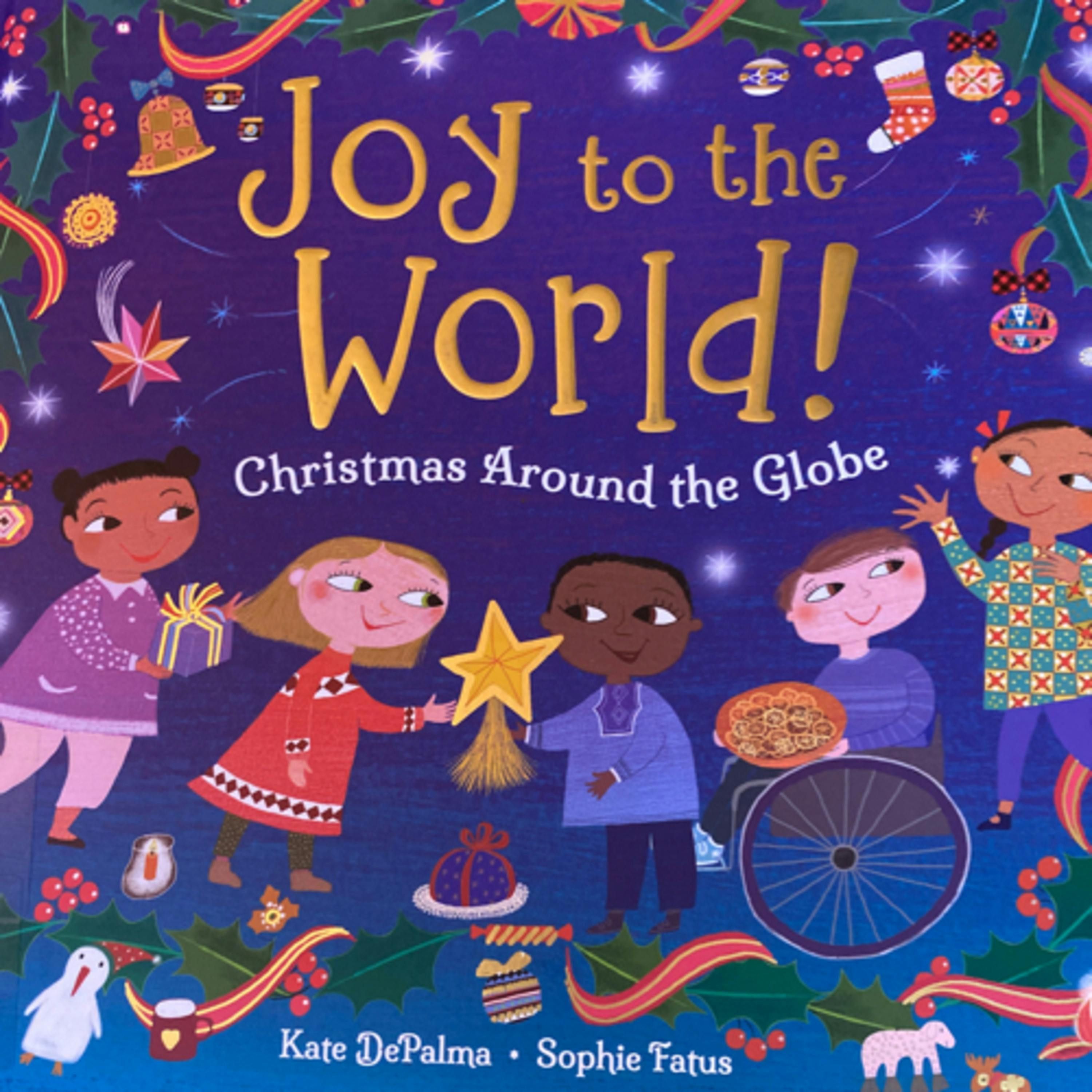 Joy to the World! Christmas Around the Globe