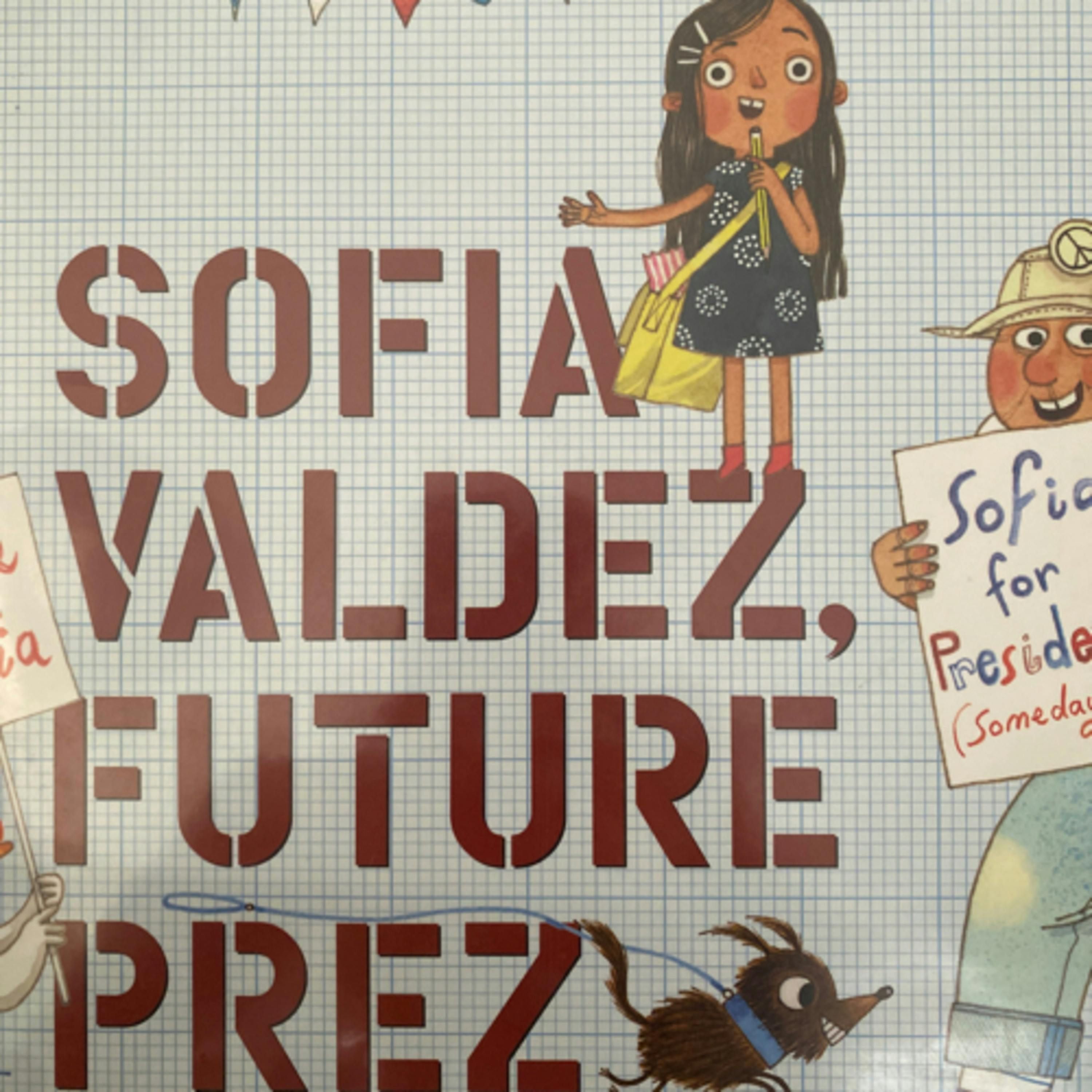 Sofia Valdez, Future Prez