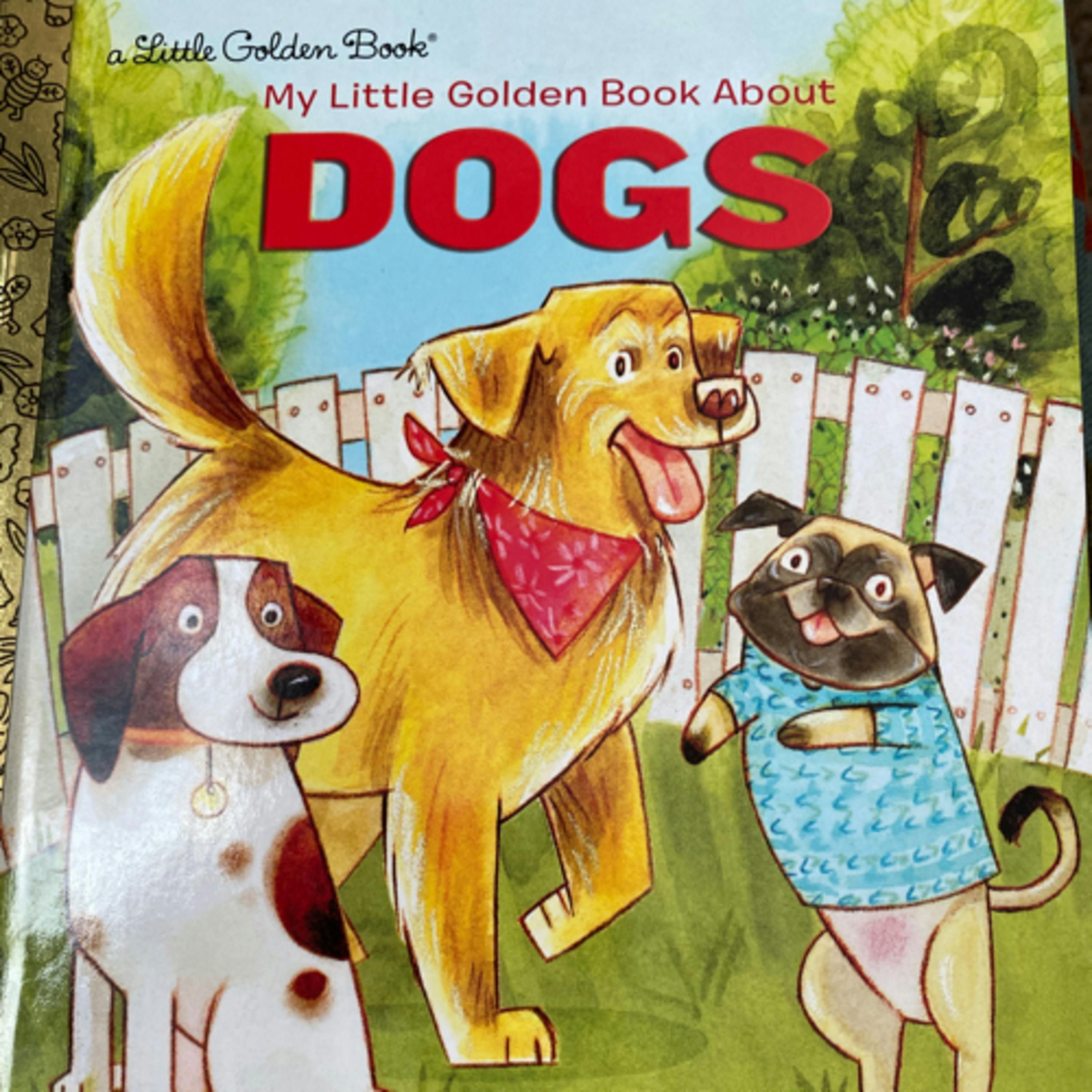 My Little Golden Book About Dogs