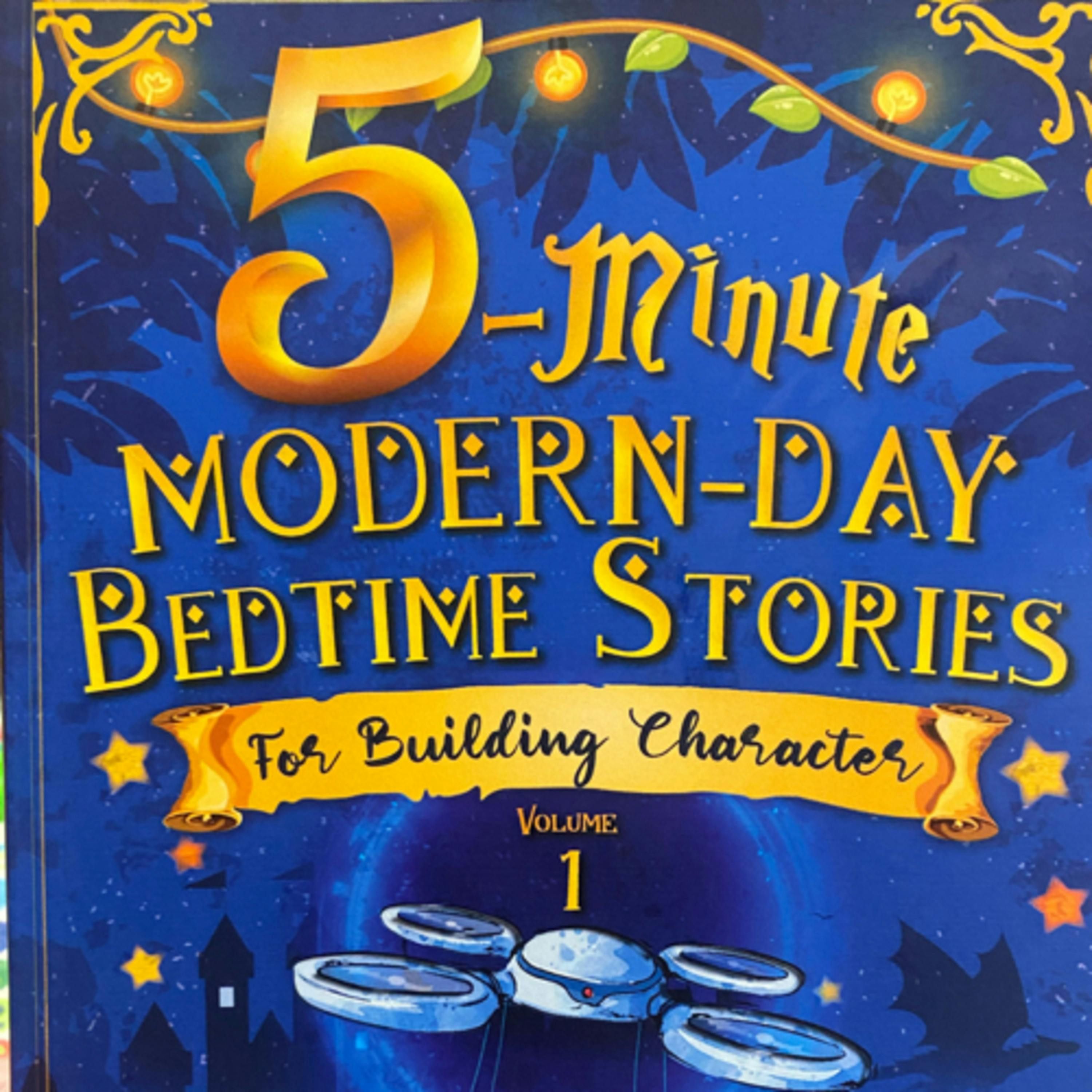 5-Minute Modern-Day Bedtime Stories: Belittle, Be Little - Kindness