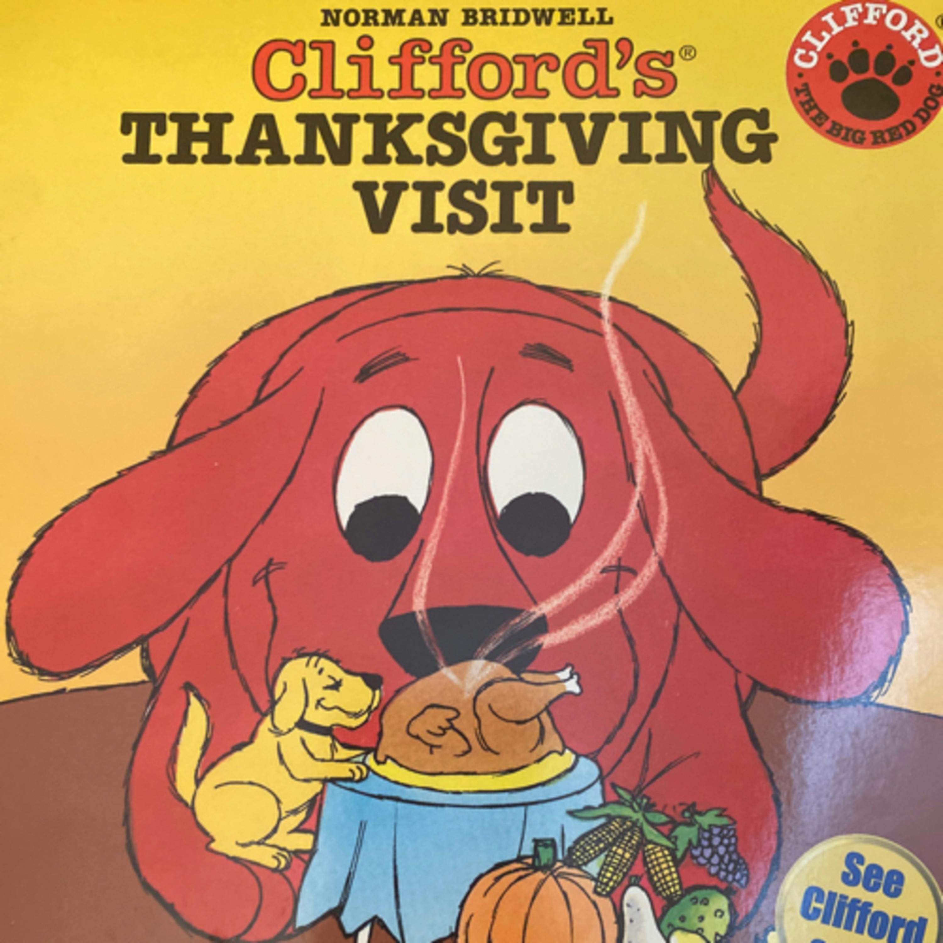 Clifford’s Thanksgiving Visit