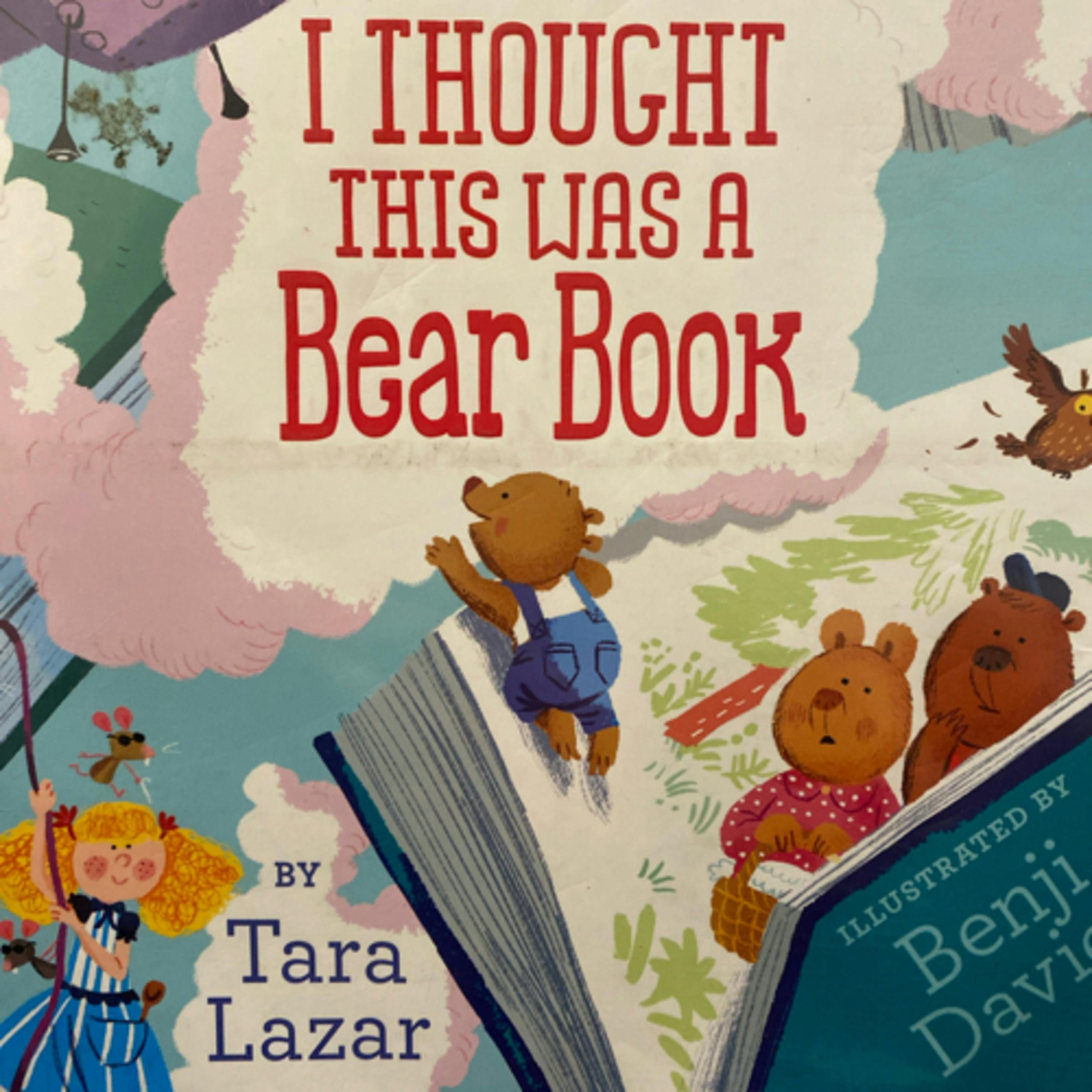 I Thought This Was A Bear Book