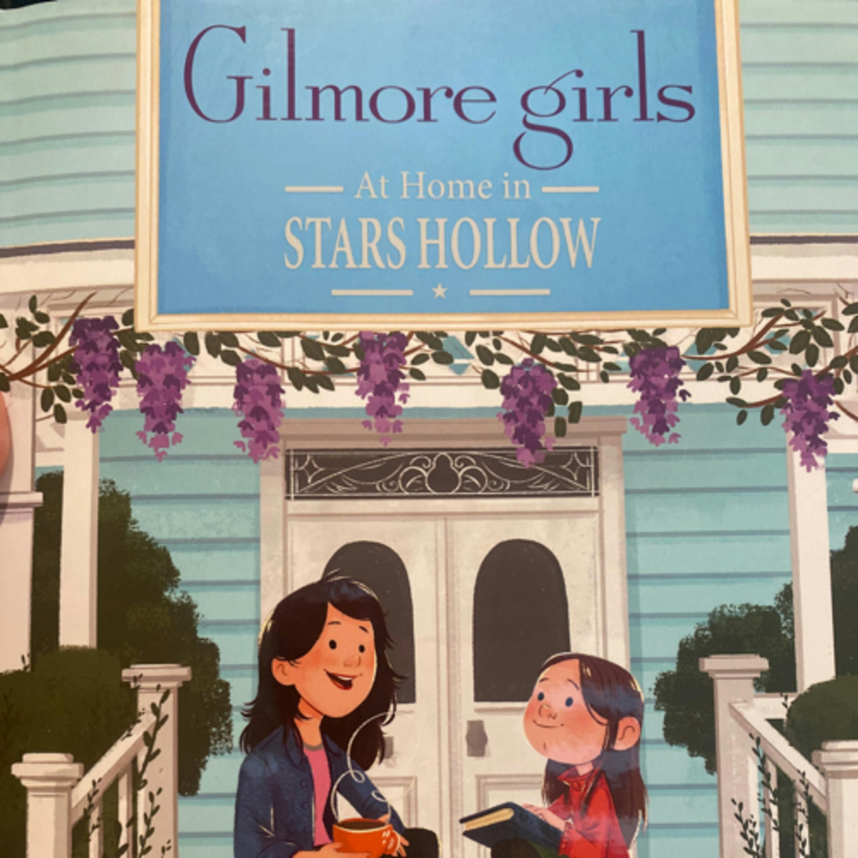 Gilmore Girls - At Home in Stars Hollow