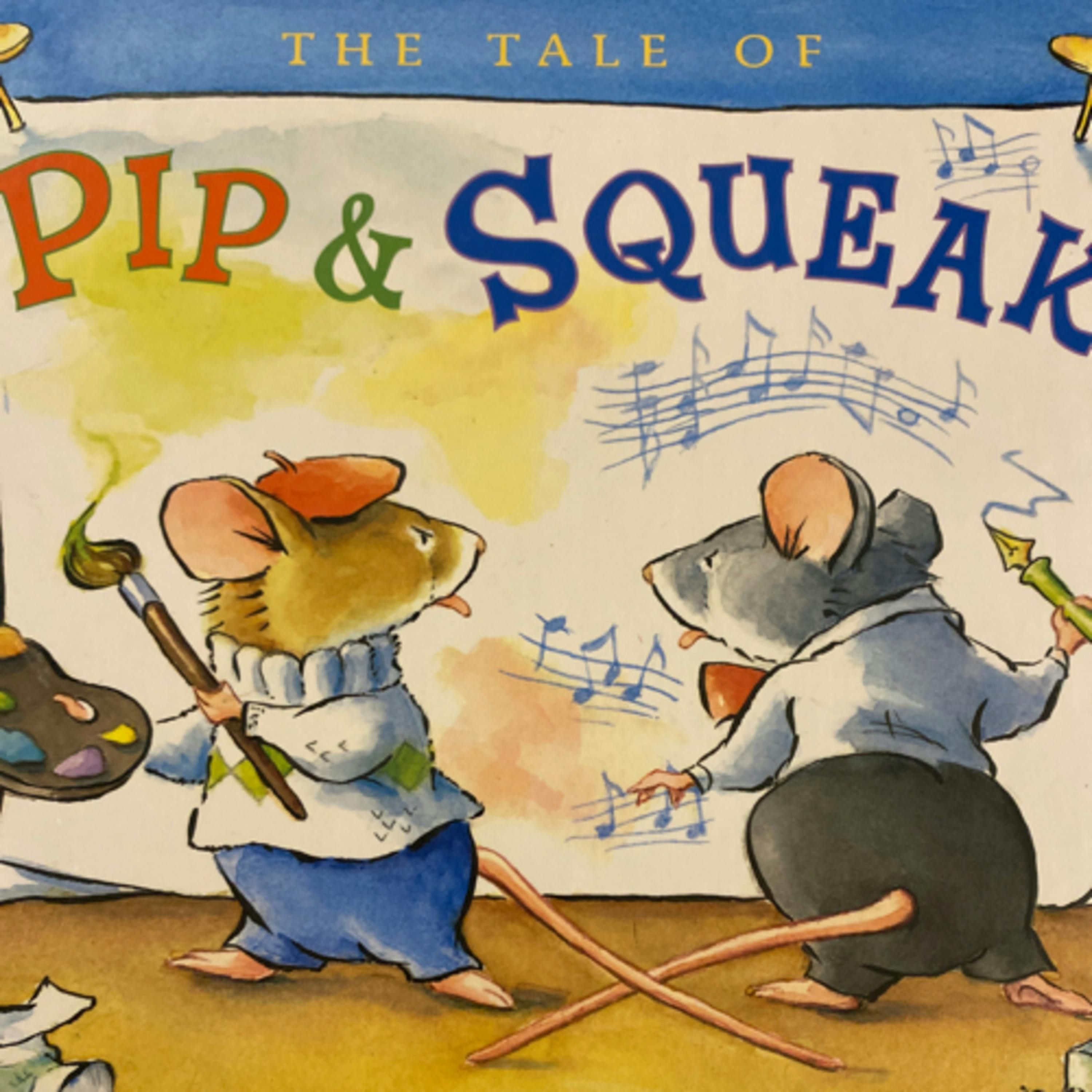 The Tale of Pip & Squeak