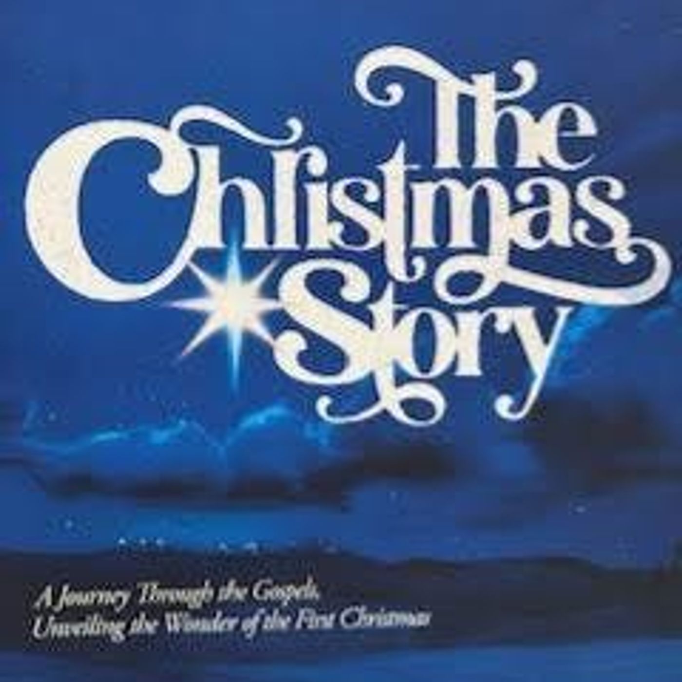 The Christmas Story (A Journey Through the Gospels, Unveiling the Wonder of the First Christmas)