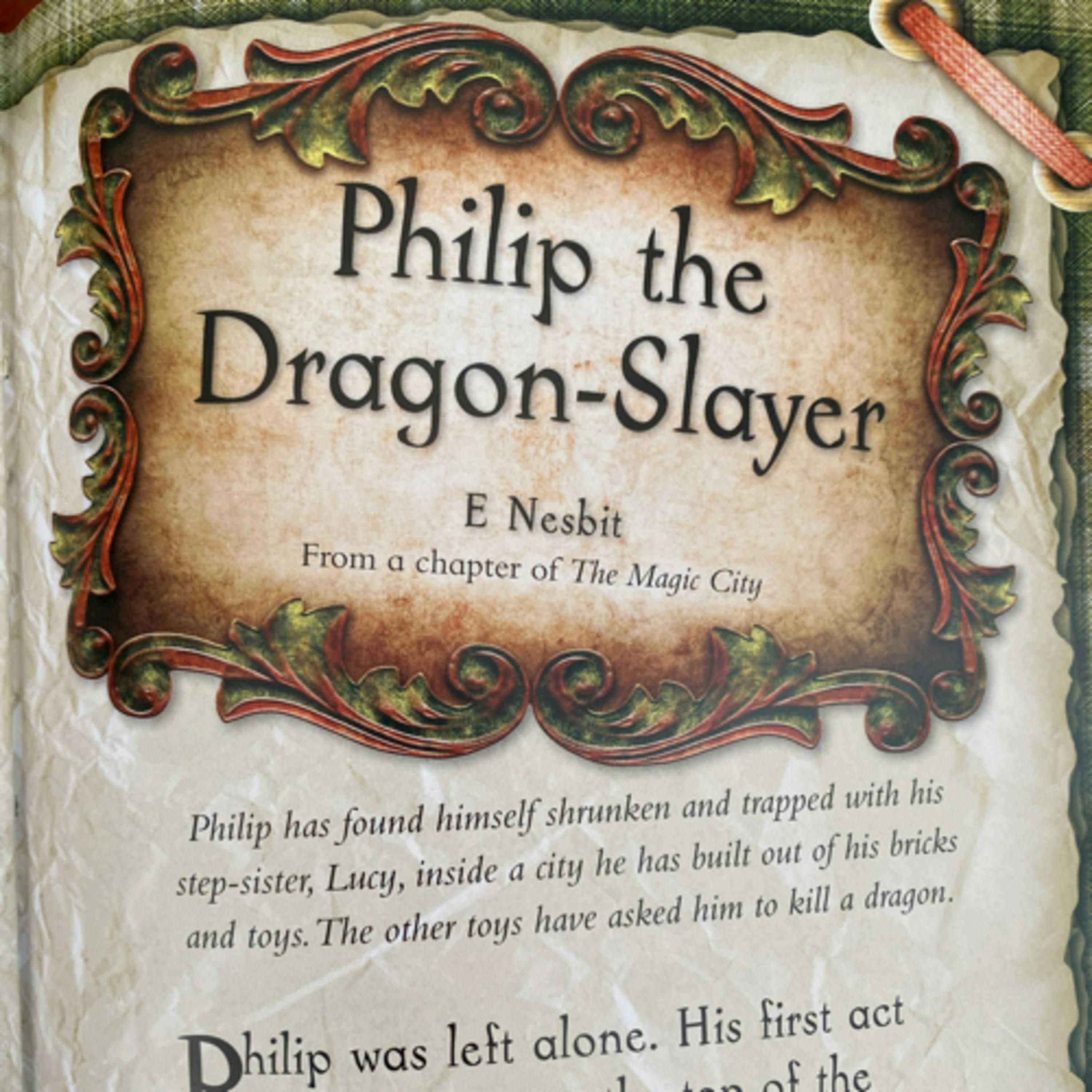 Monster Stories: Scales and Tails- Philip the Dragon-Slayer